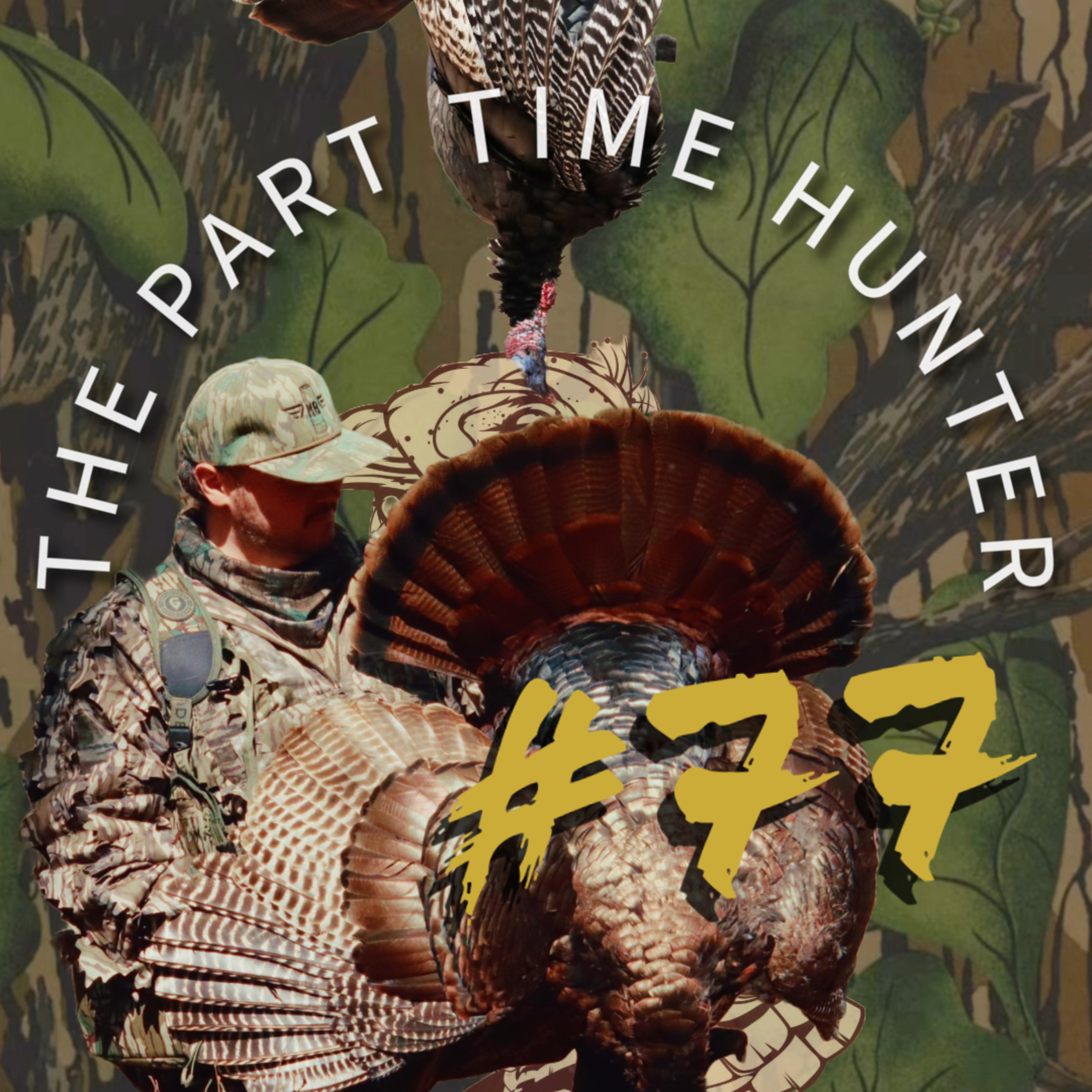 #77 - Tom at 10 Yards ( Hunt recap GA Opener)