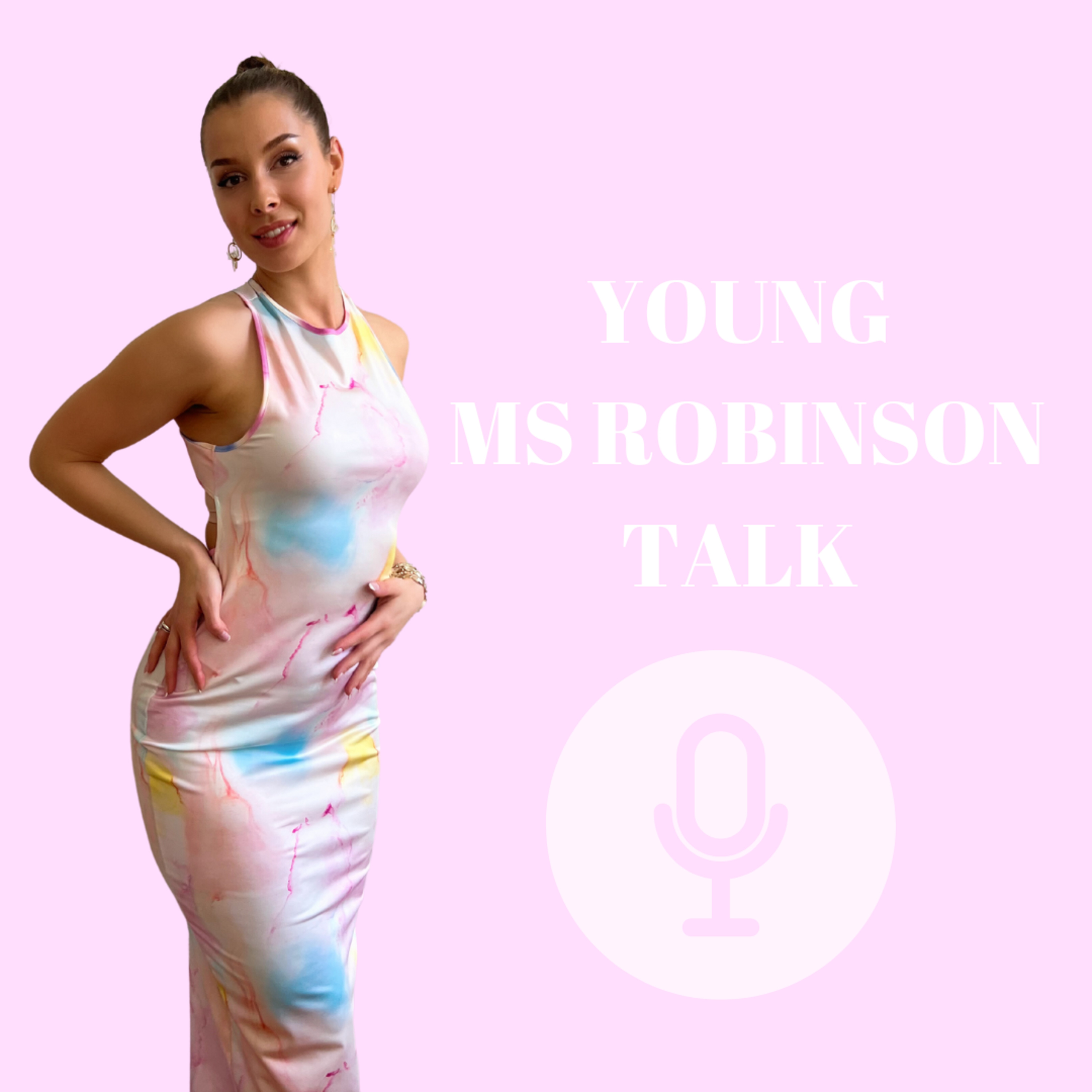 Young MsRobinson Talk