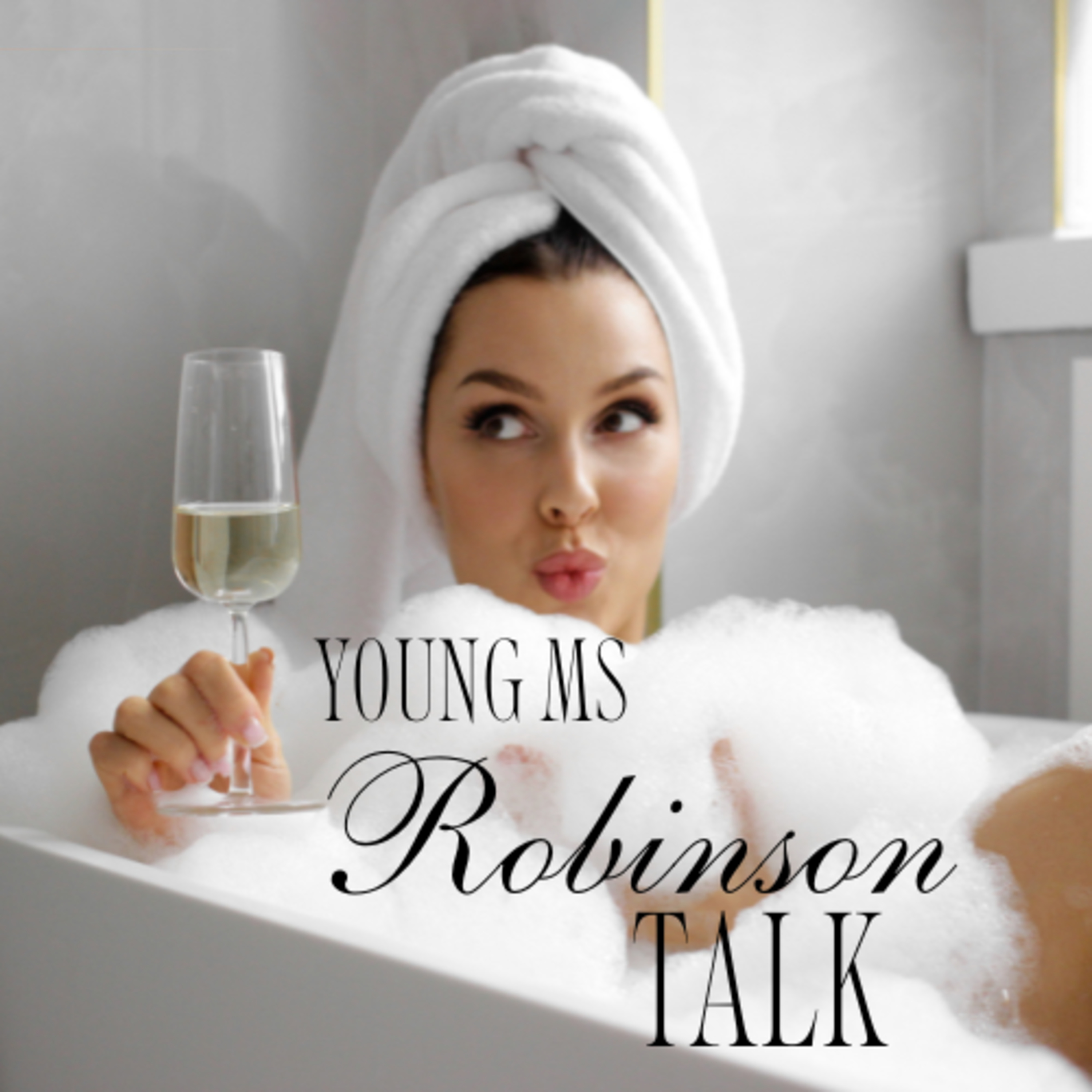 Young MsRobinson Talk