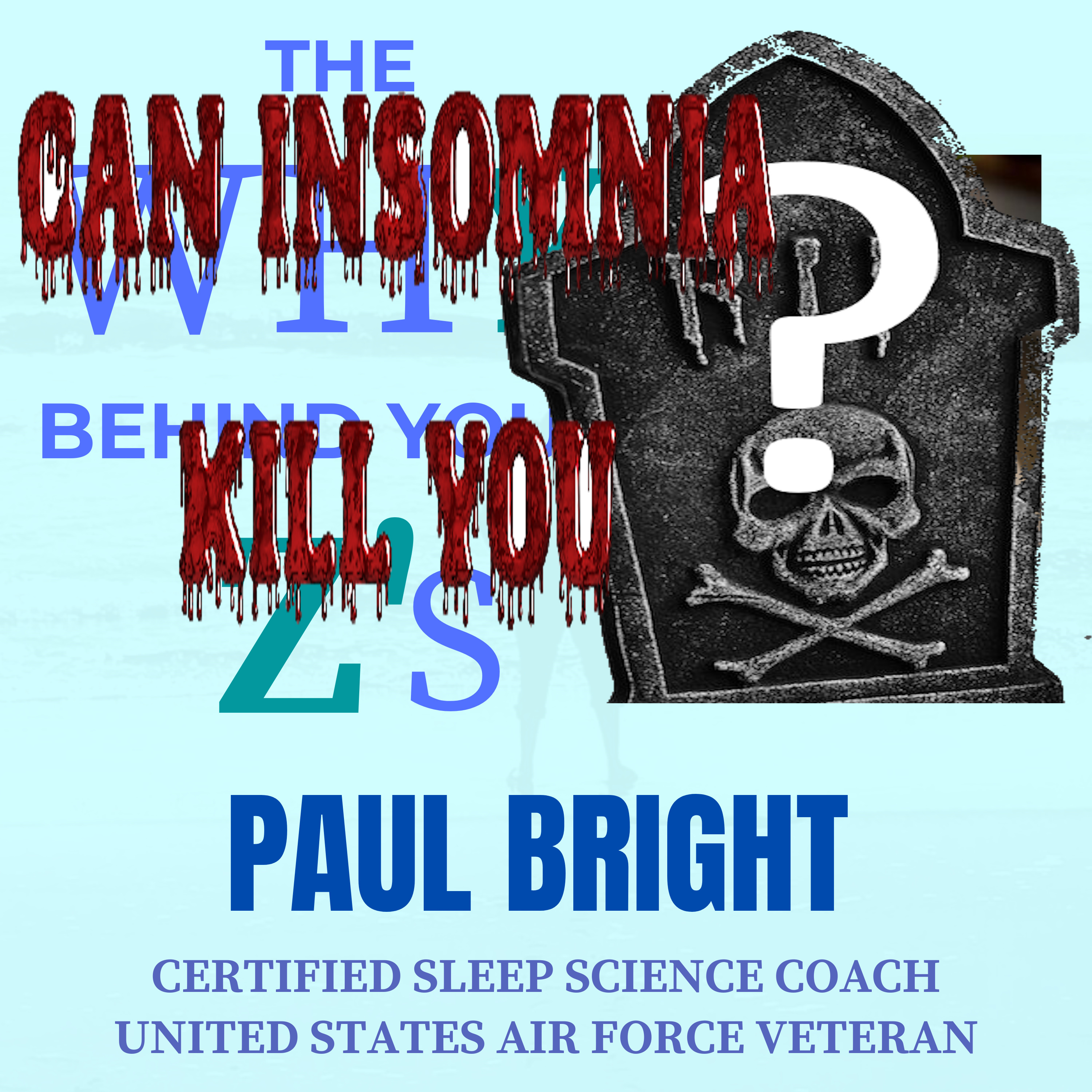 Can You Die From Insomnia? episode artwork