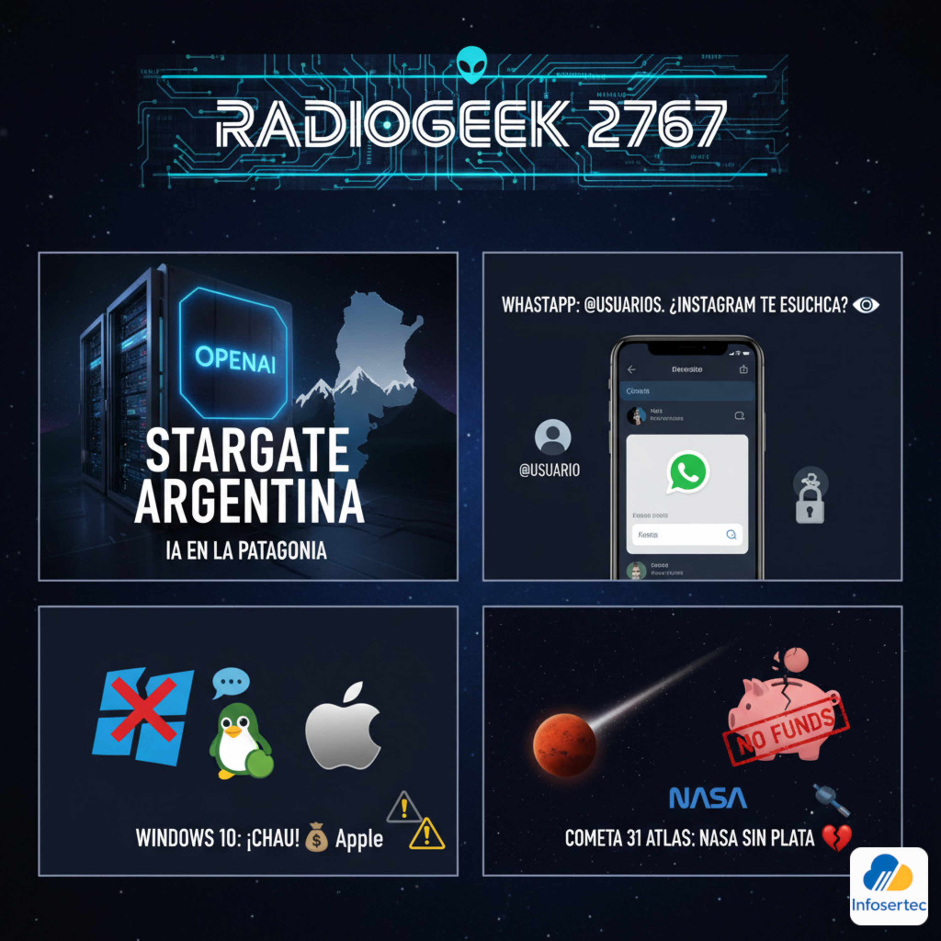 #Radiogeek semanal, stargate Argentino, 31 Atlas cerca de Marte, fin de soporte Windows 10 - Nro 2767 episode artwork