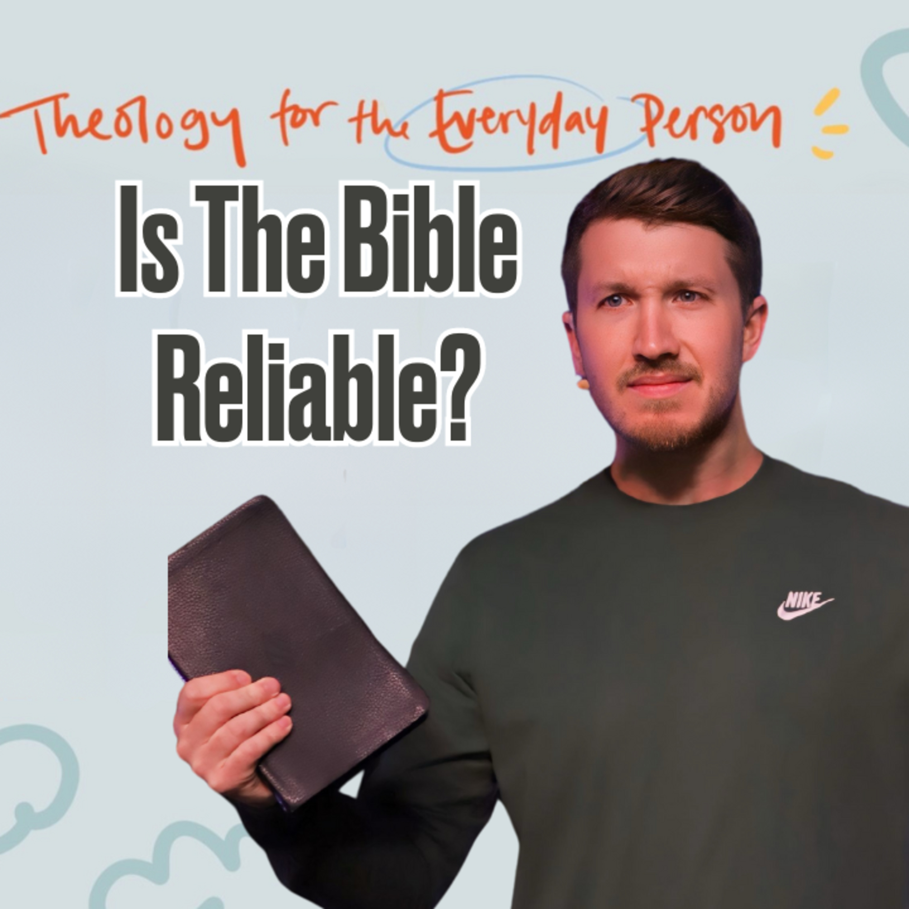 Is The Bible Reliable? | Summer At Purpose | Part 1 episode artwork