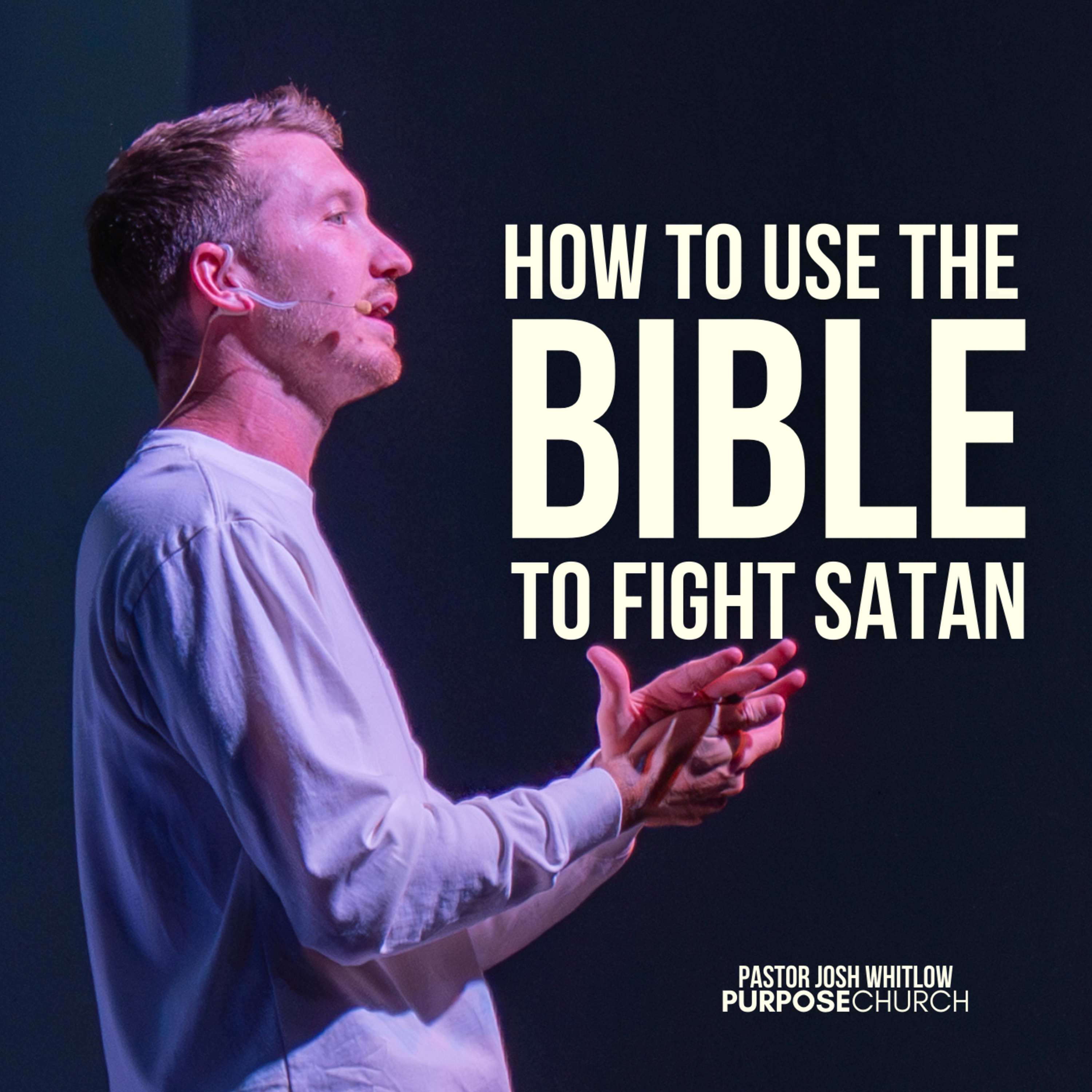 Fighting The Enemy Through God’s Word | Pastor Josh Whitlow episode artwork