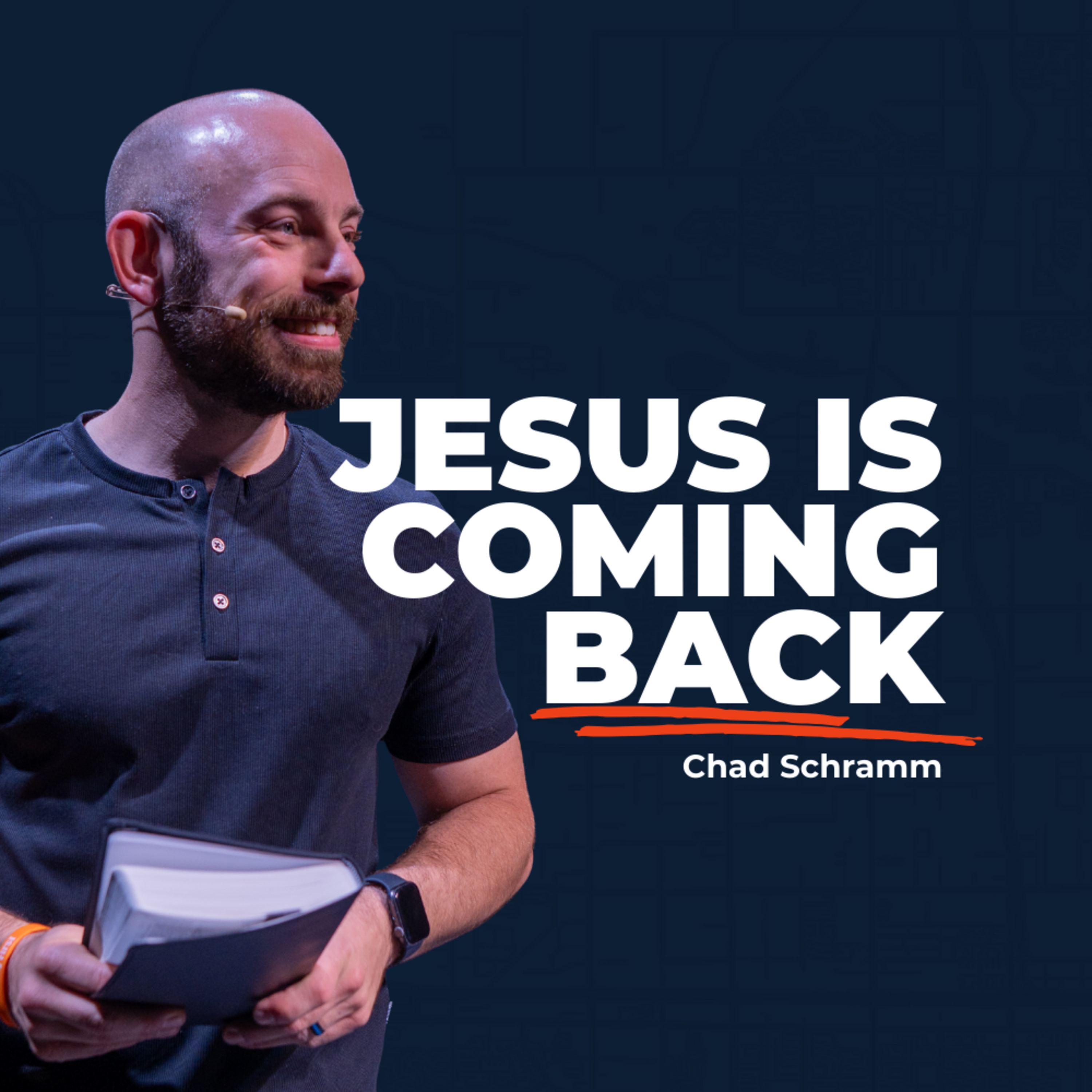 The Second Coming| Pastor Chad Schramm episode artwork