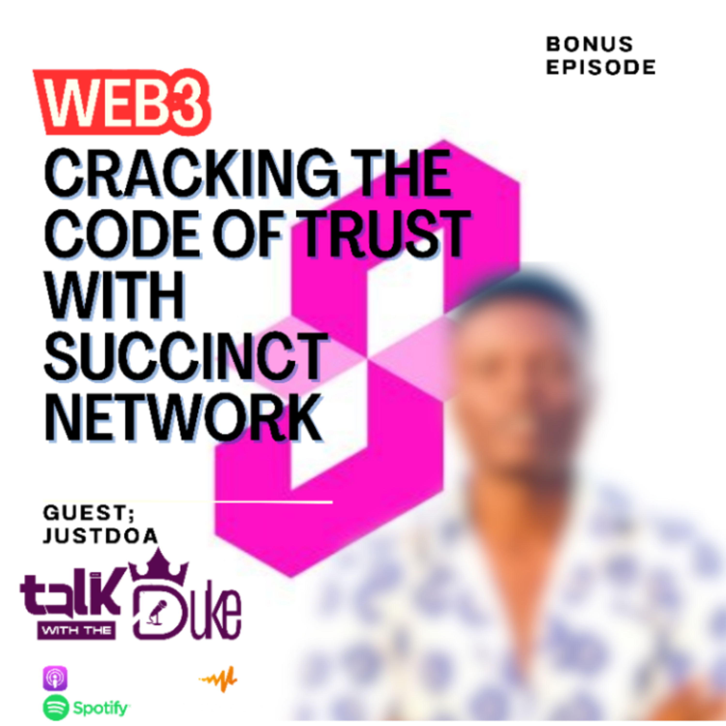 WEB3 : Cracking the Code of Trust with Succinct Network episode artwork