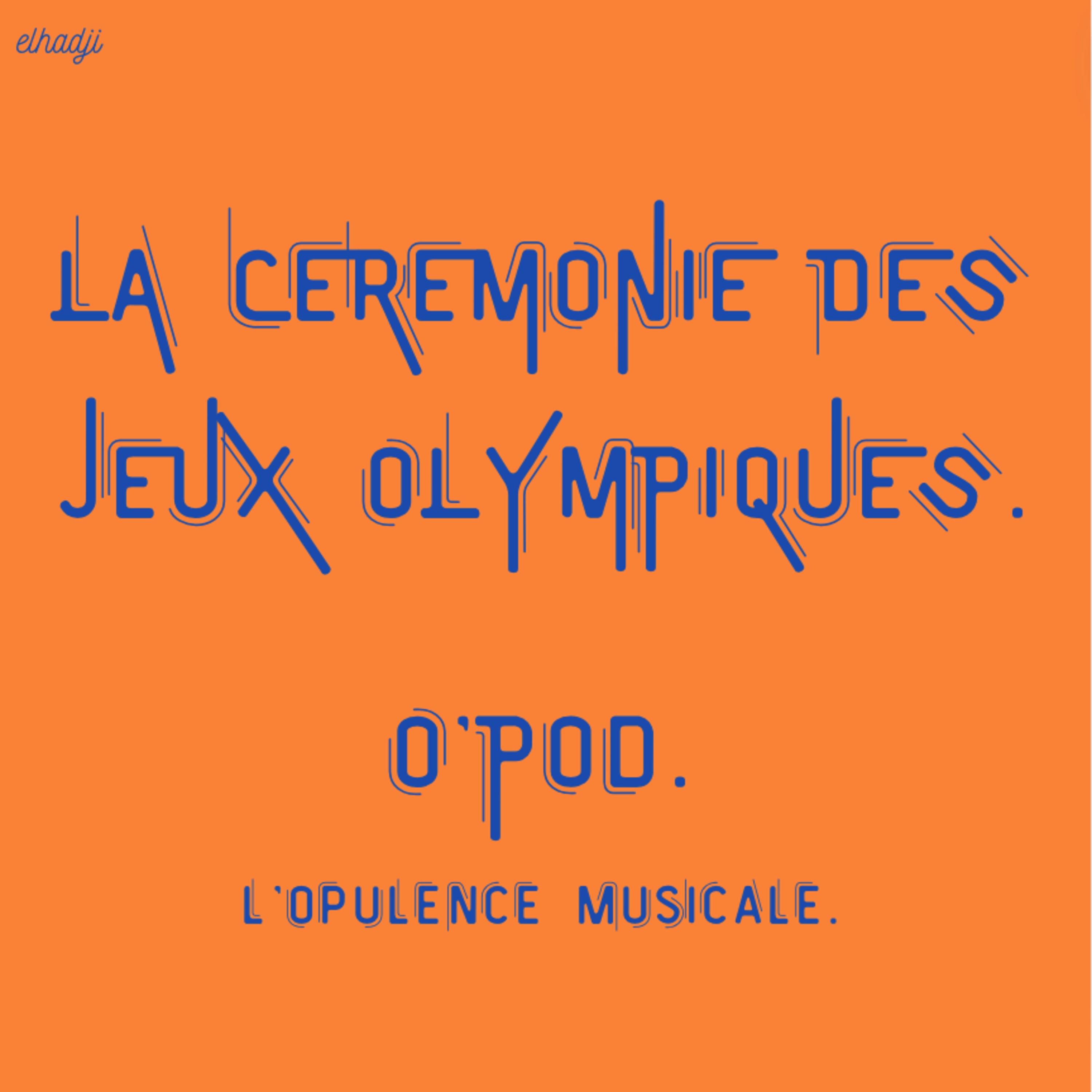 LA CEREMONIE DES JEUX OLYMPIQUES.