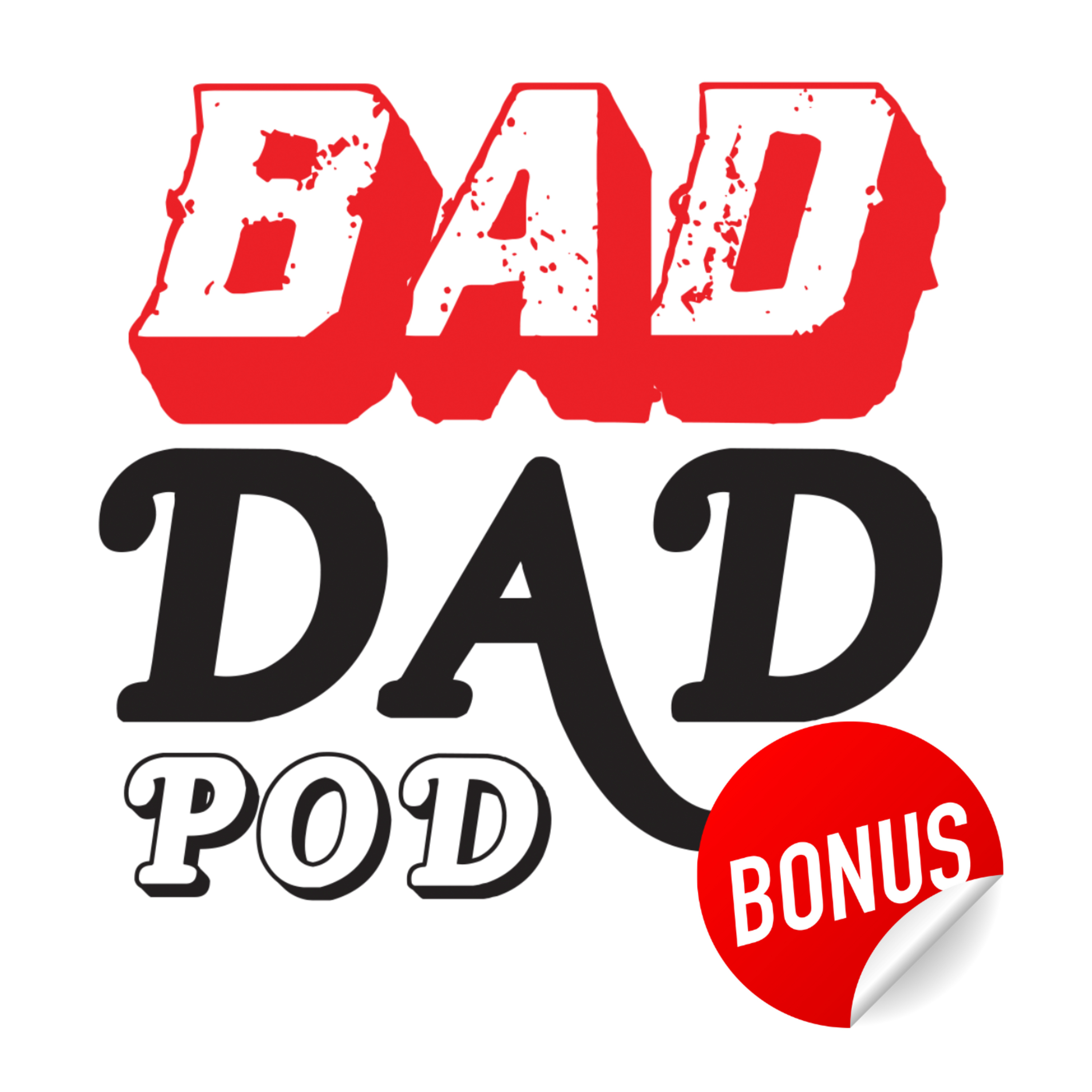 BadDadPod