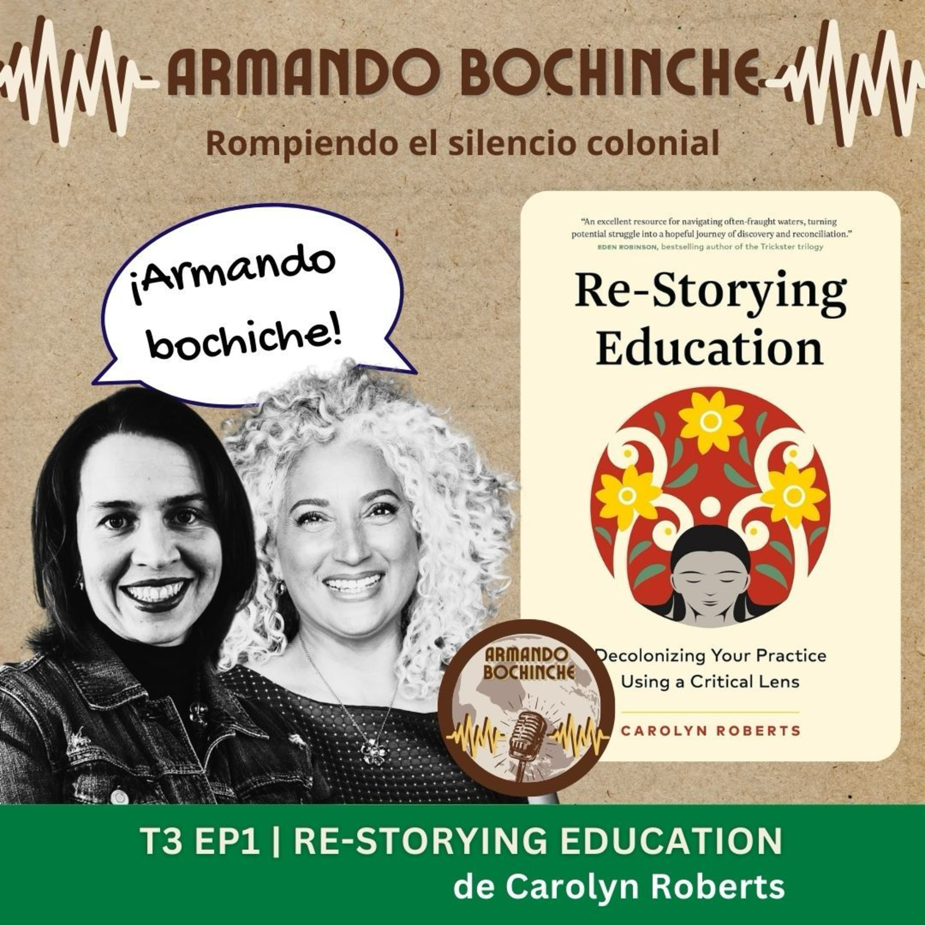 ARMANDO BOCHINCHE Rompiendo el silencio colonial