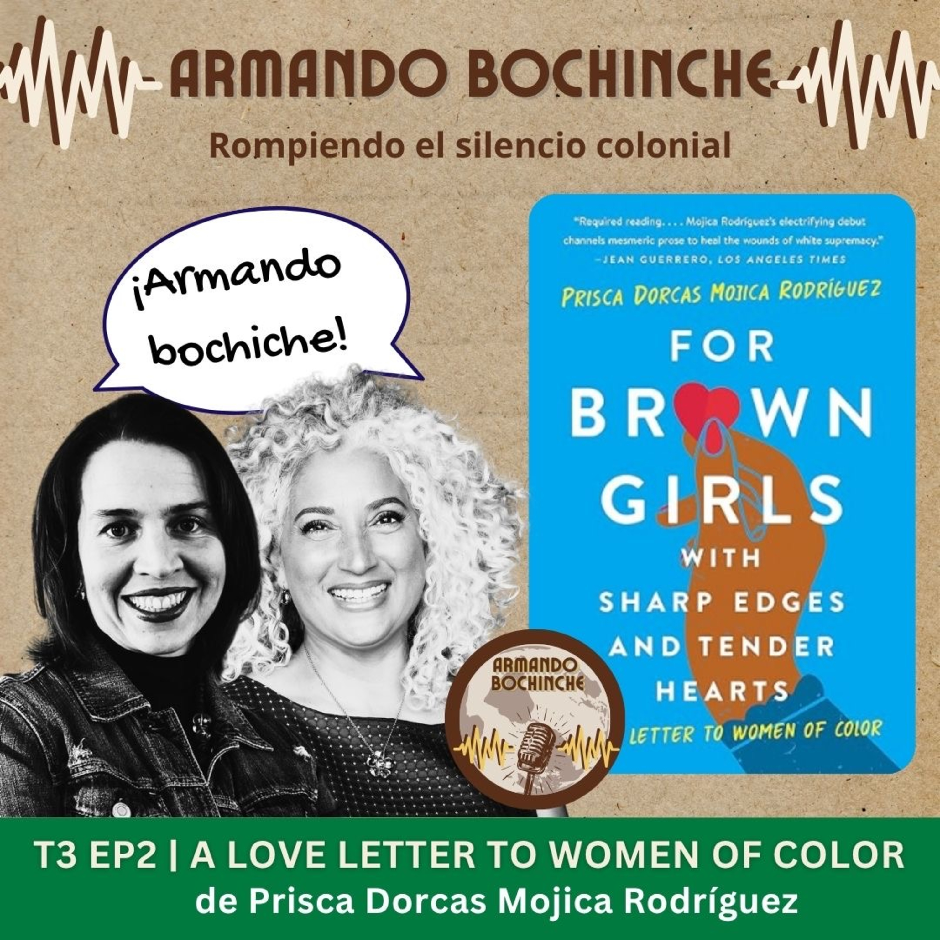 ARMANDO BOCHINCHE Rompiendo el silencio colonial