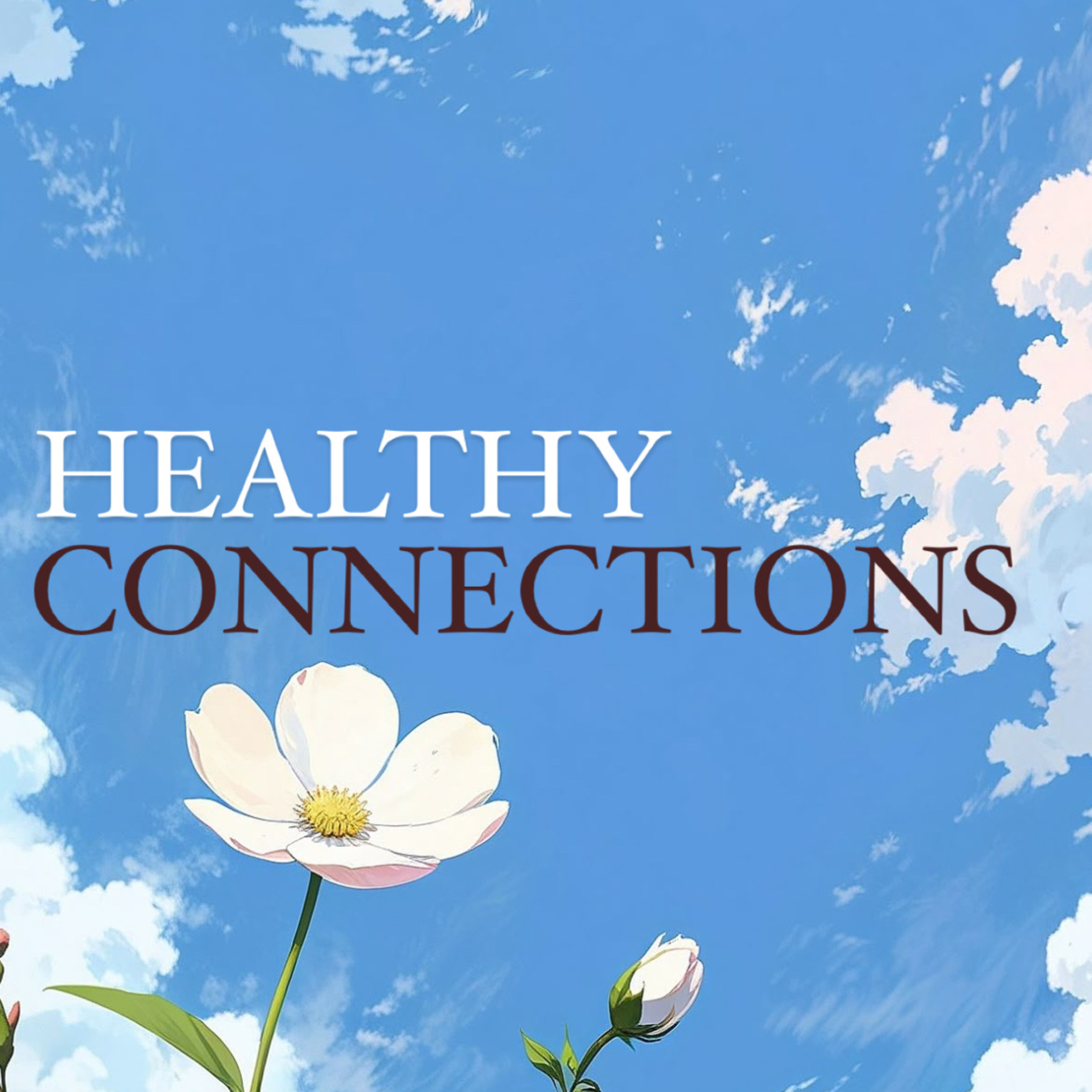 EP:81:Healthy Connections. episode artwork