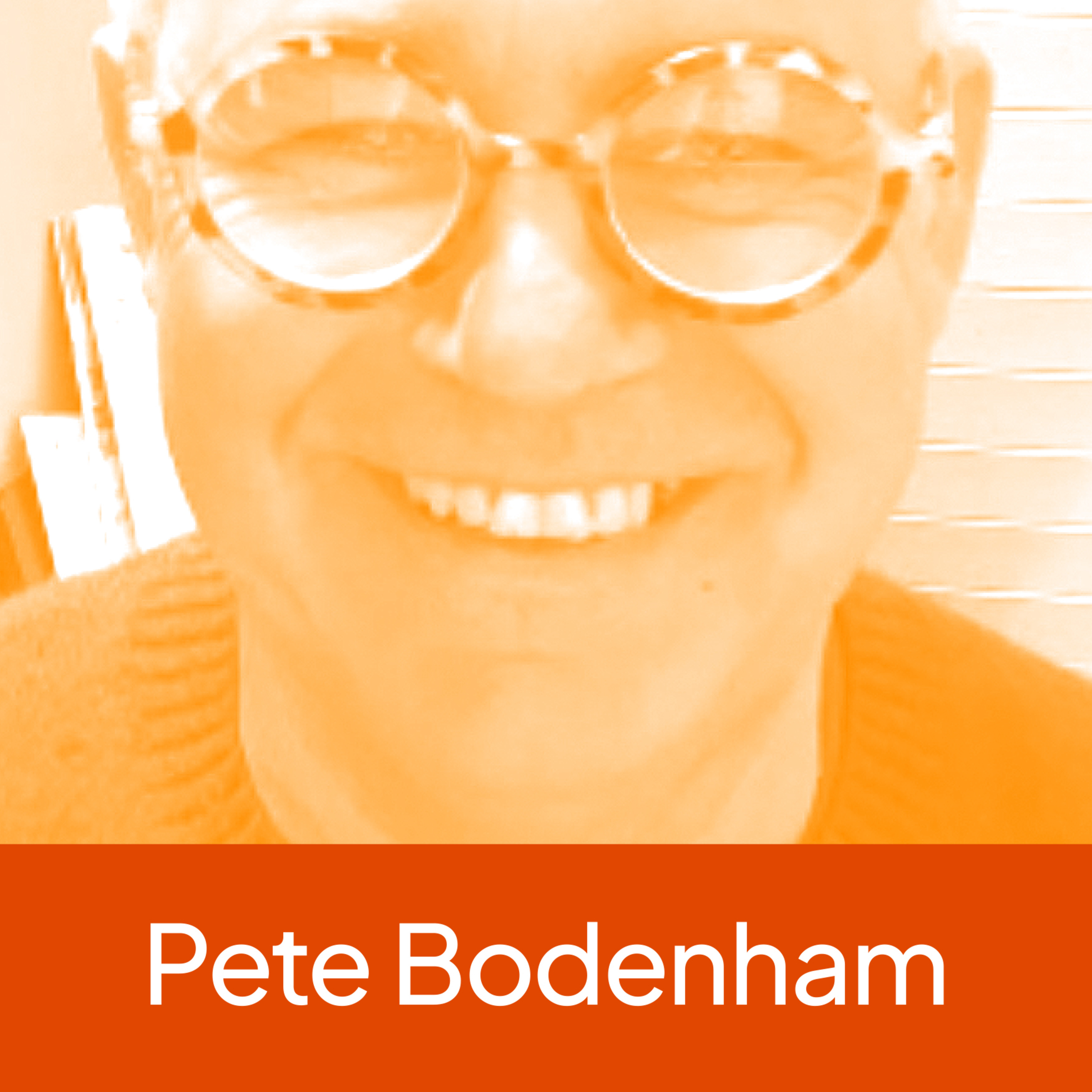 134) Pete Bodenham episode artwork