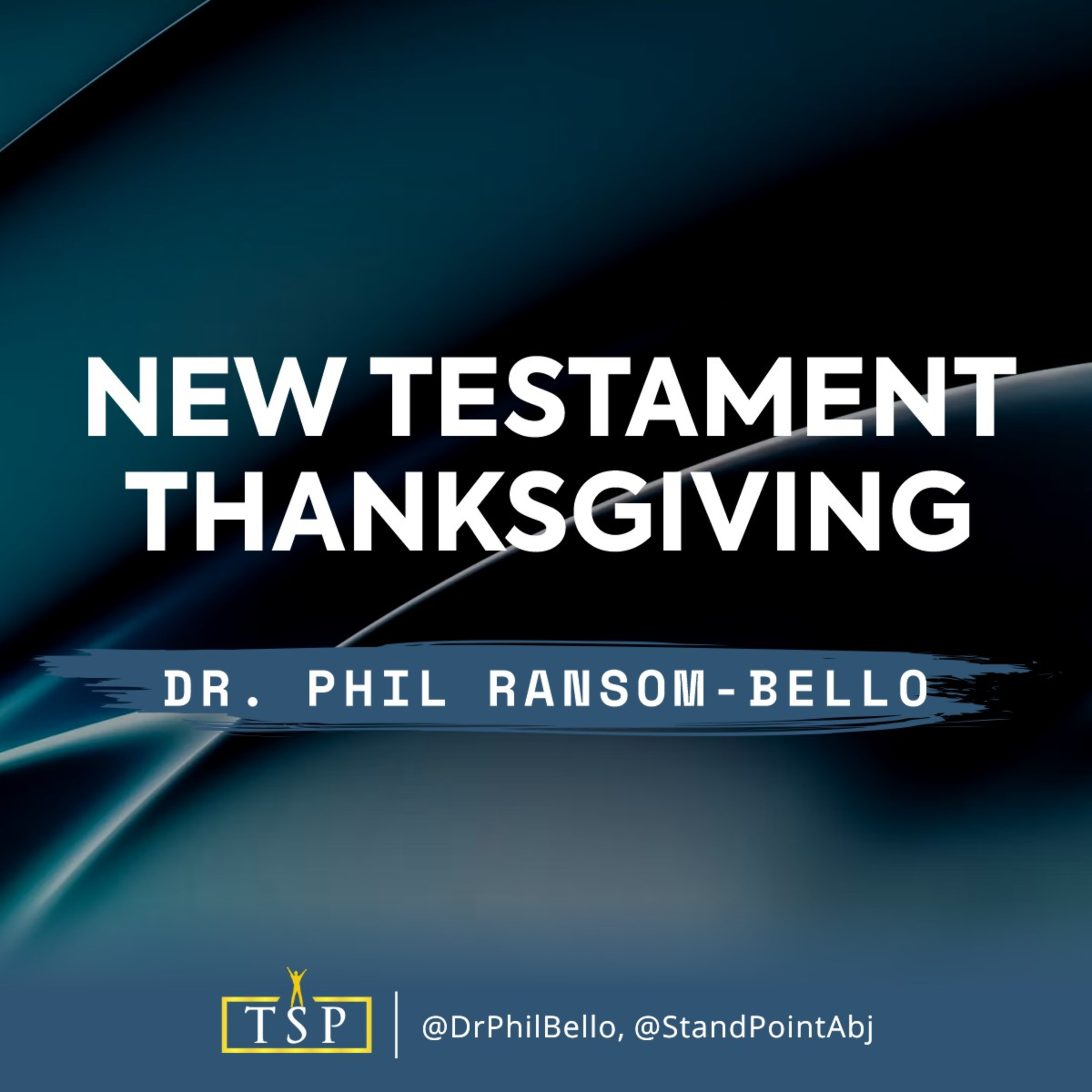 New Testament Thanksgiving >> Dr. Phil episode artwork