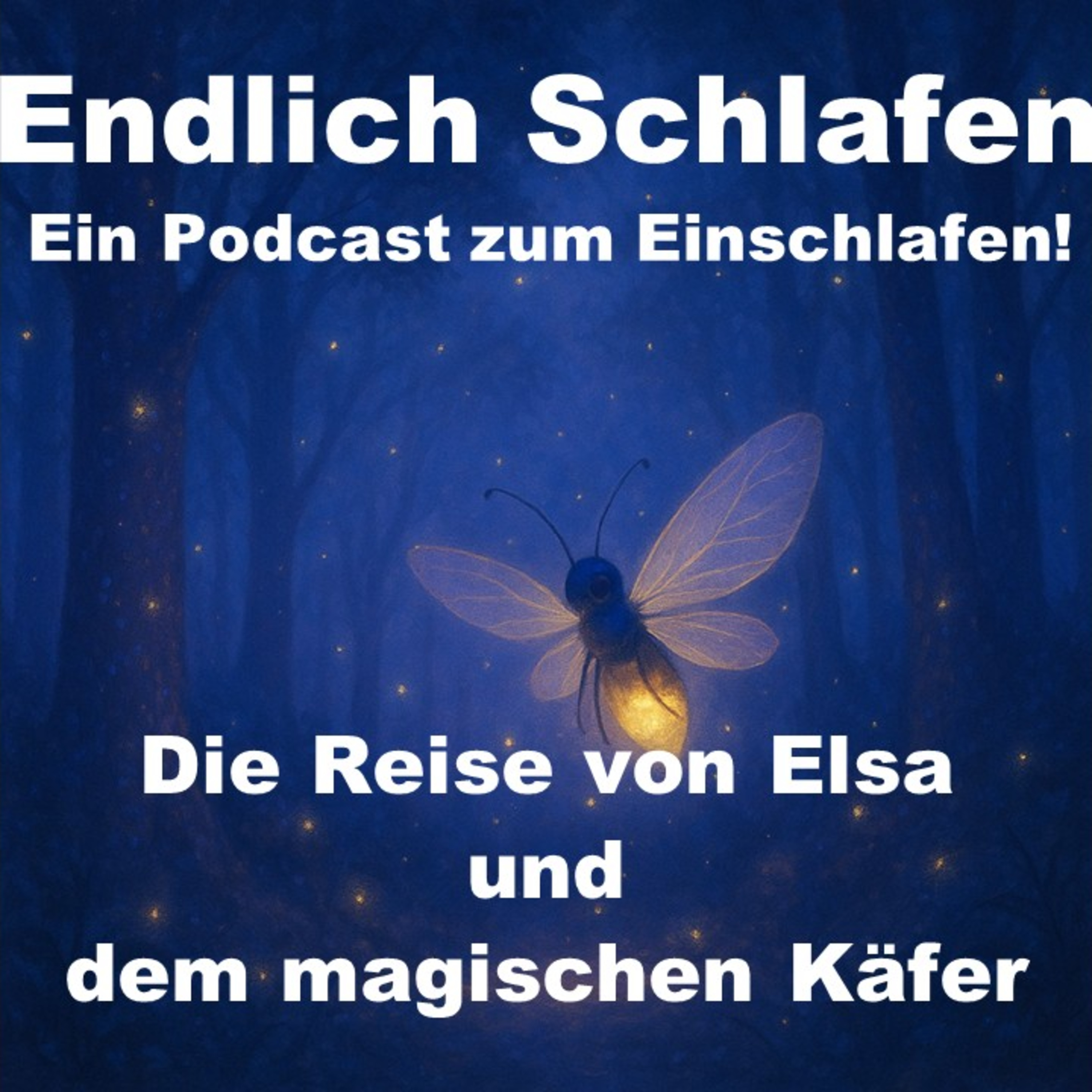 Endlich Schlafen - Ein Podcast zum Einschlafen!