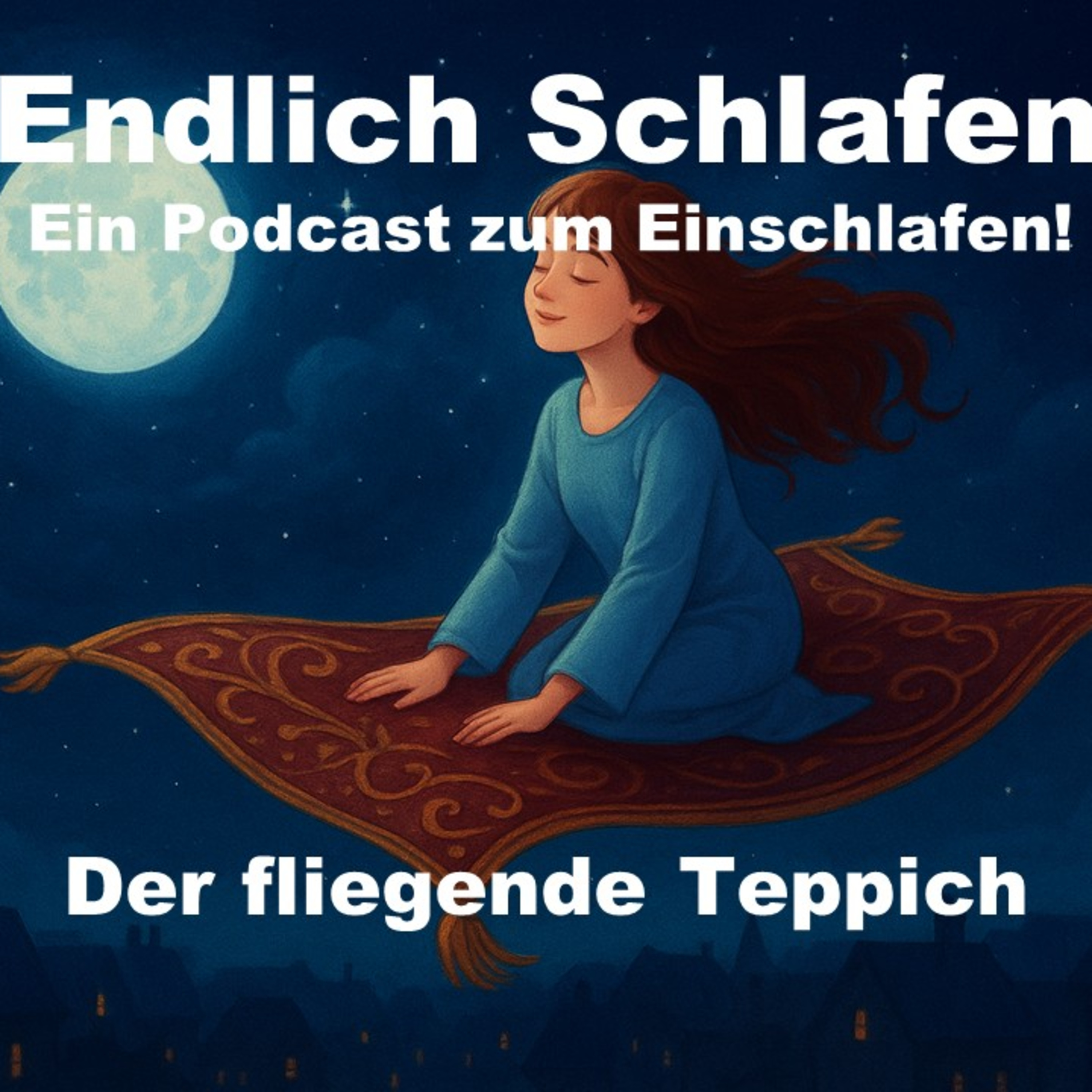 Endlich Schlafen - Ein Podcast zum Einschlafen!