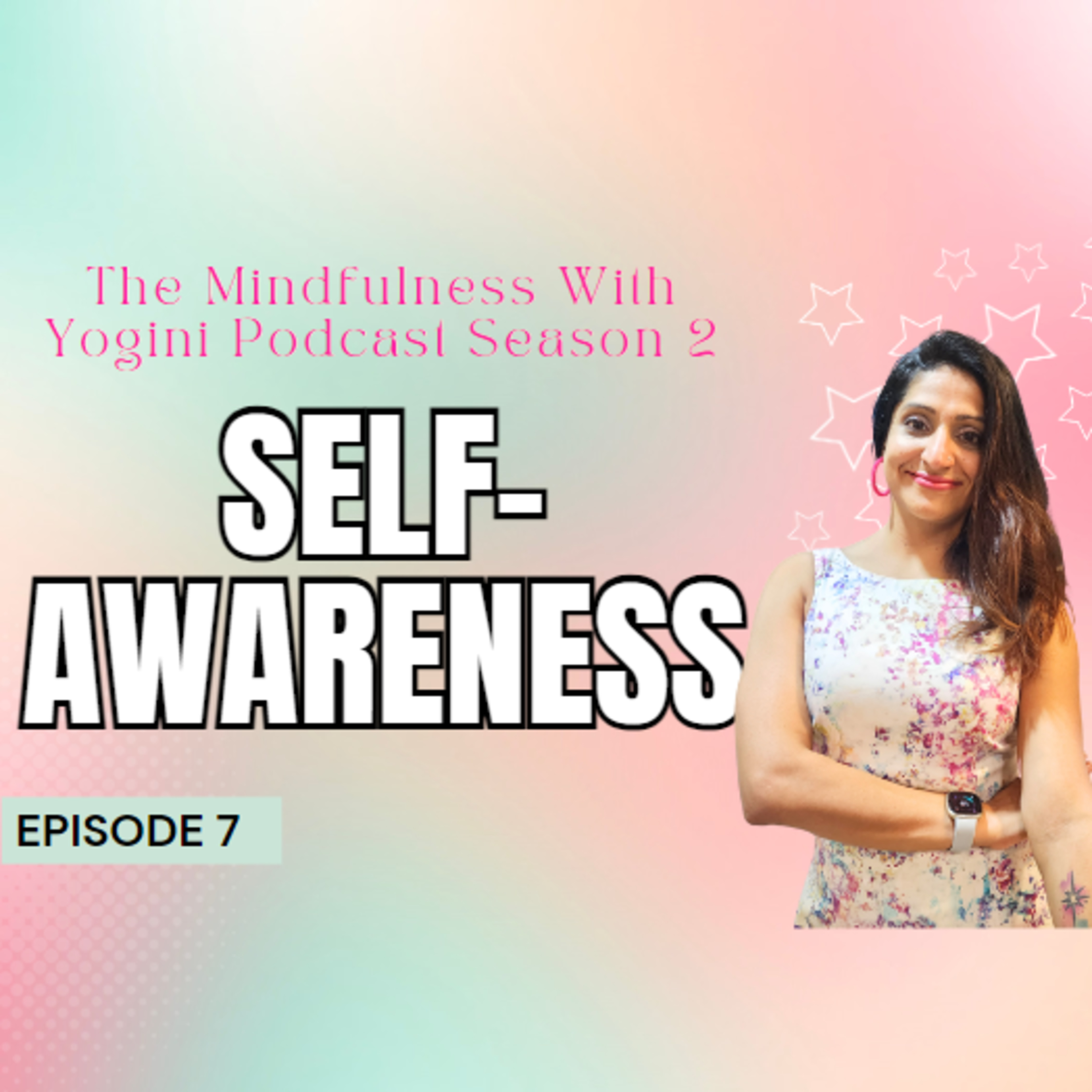 Episode 7: Unlocking Self-Awareness episode artwork