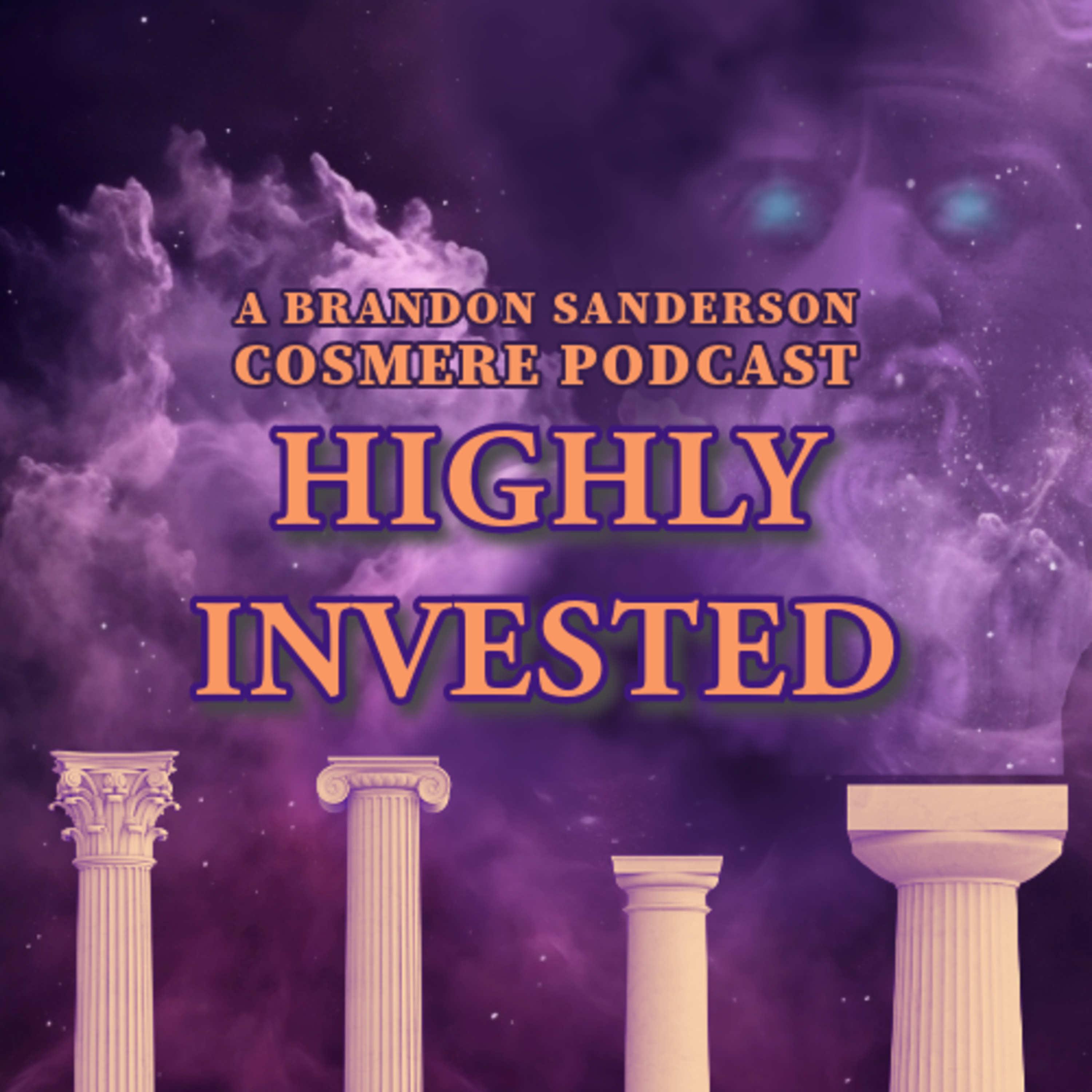Highly Invested: A Brandon Sanderson Cosmere Podcast