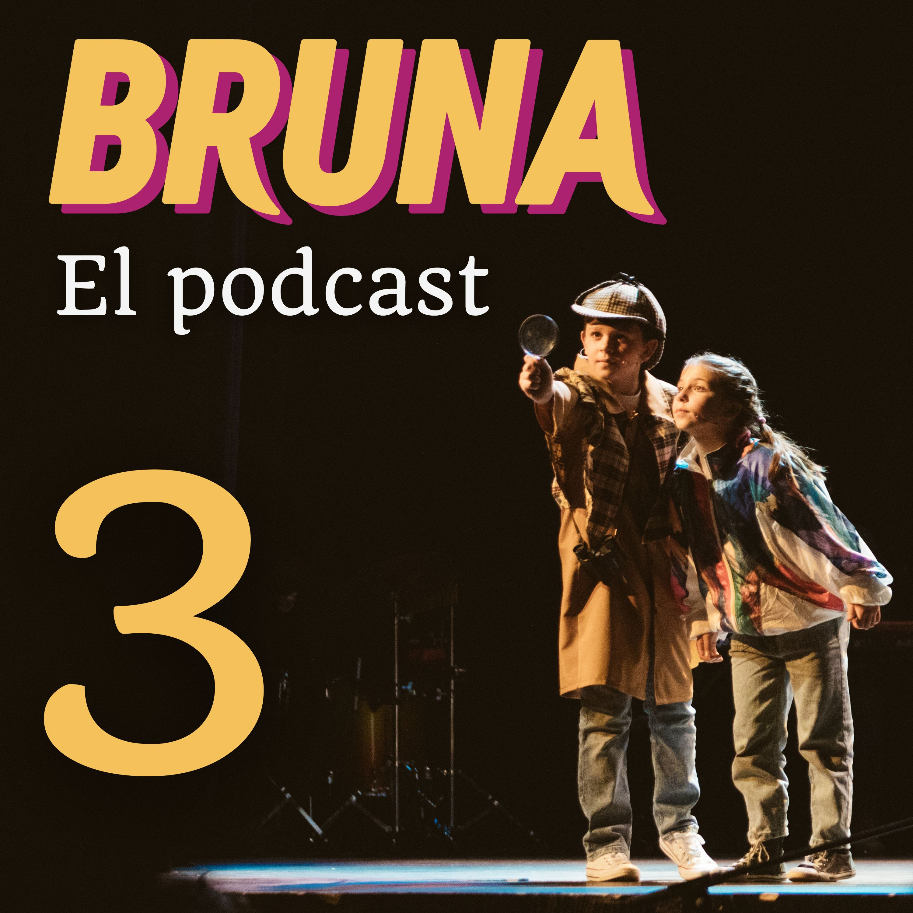 Bruna, el musical - En Podcast