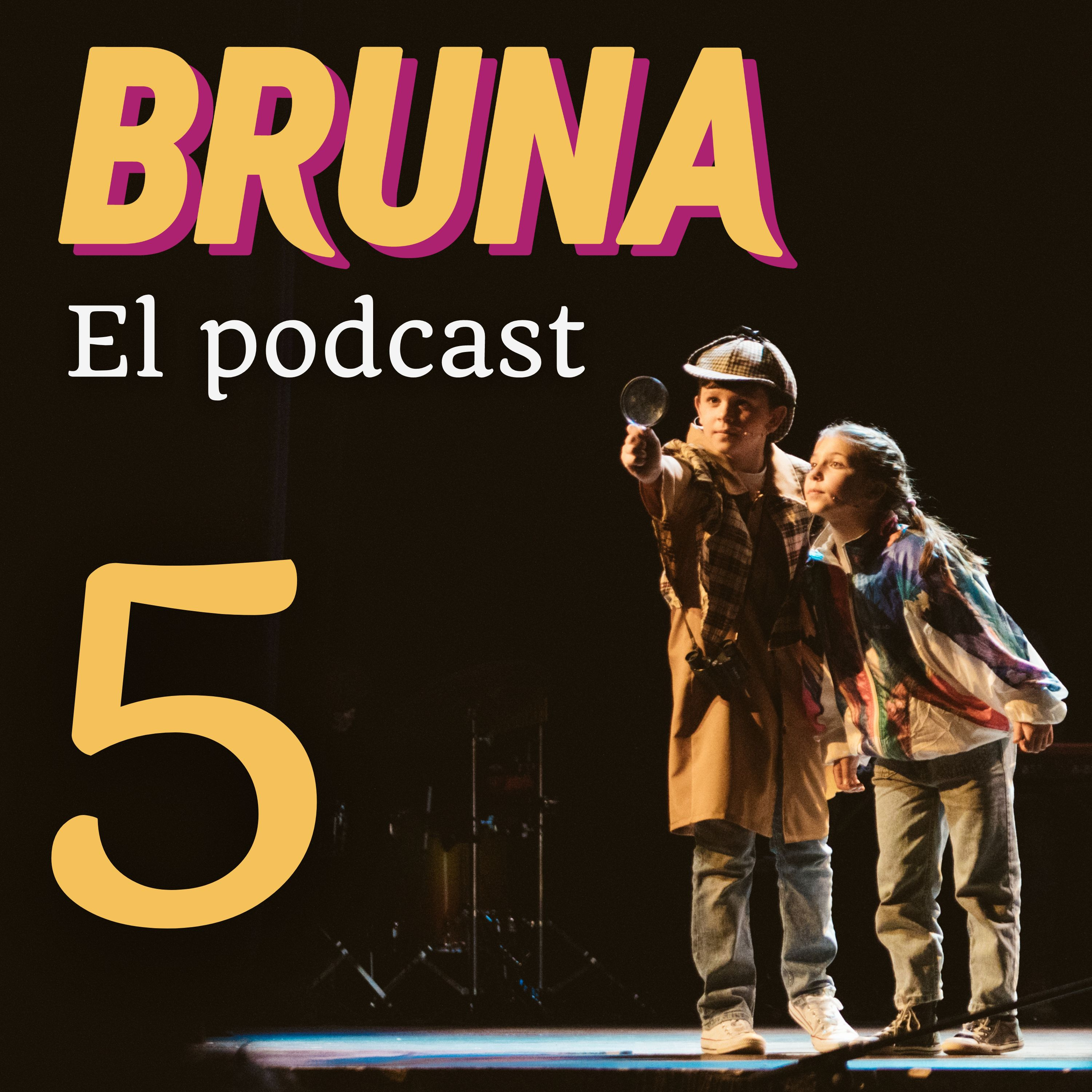 Bruna, el musical - En Podcast