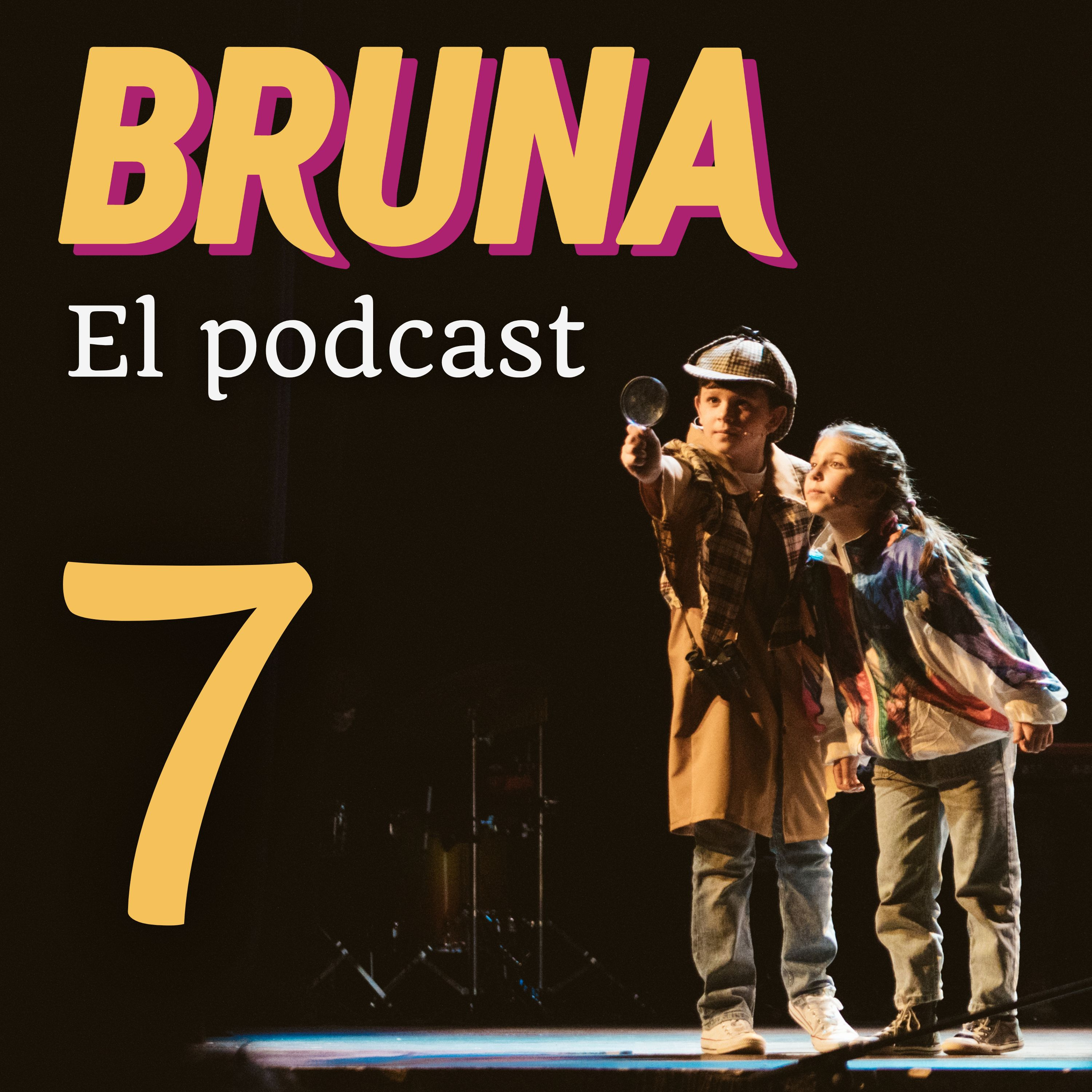 Bruna, el musical - En Podcast