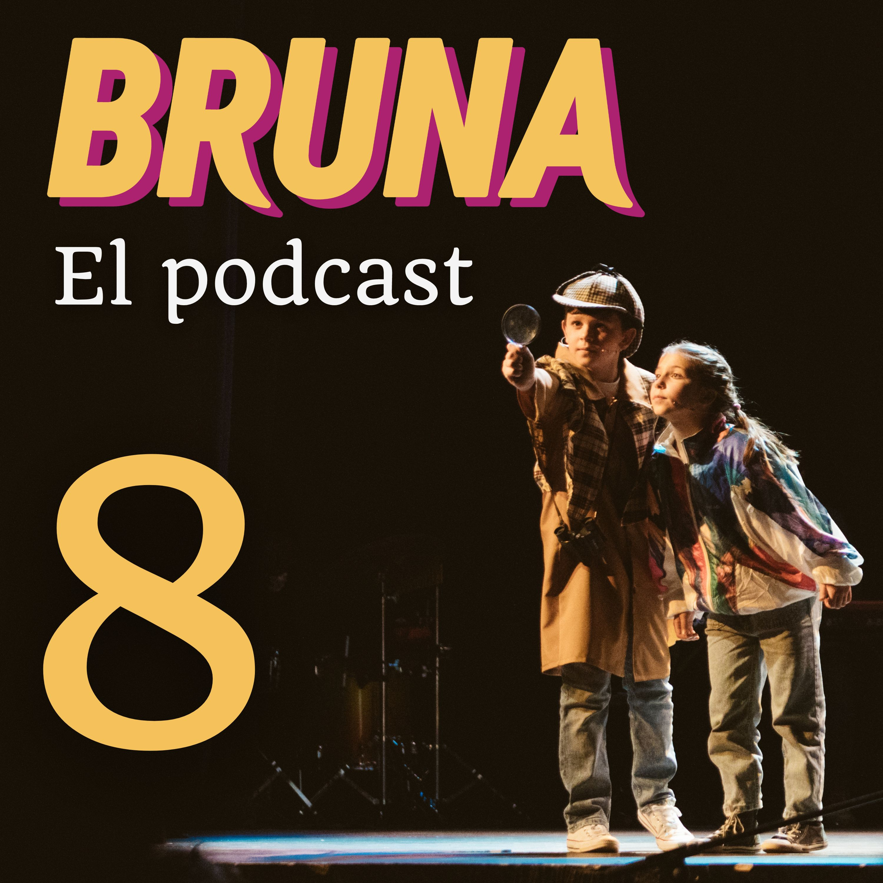 Bruna, el musical - En Podcast