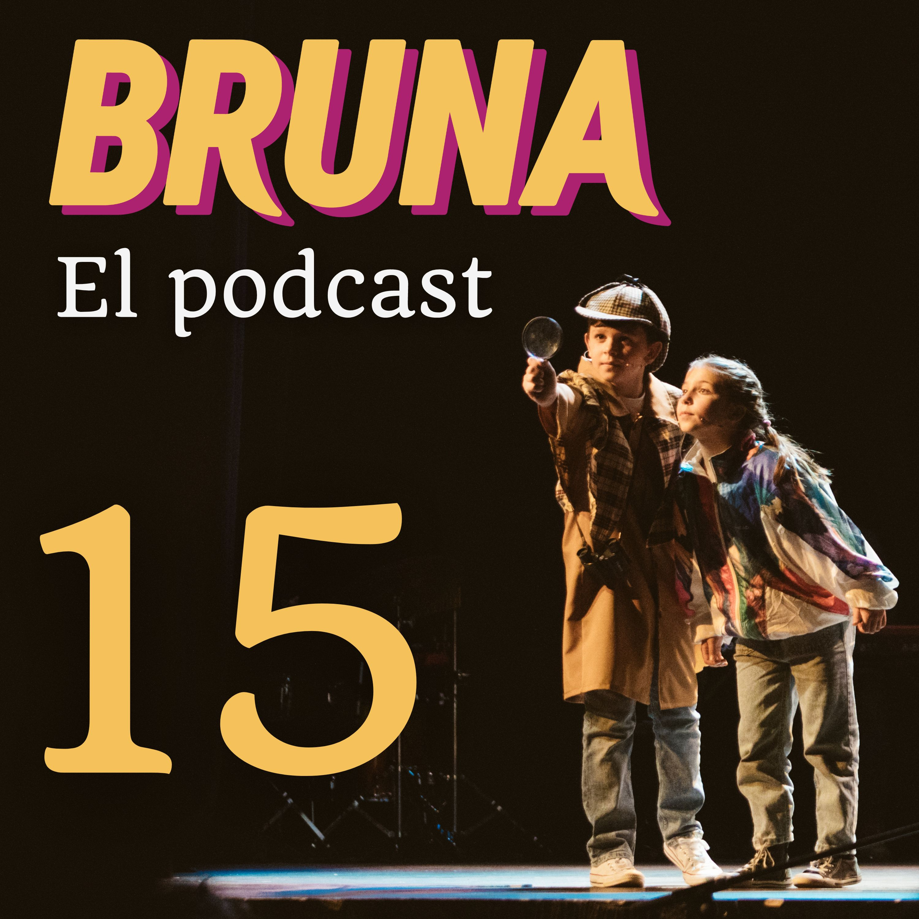 Bruna, el musical - En Podcast