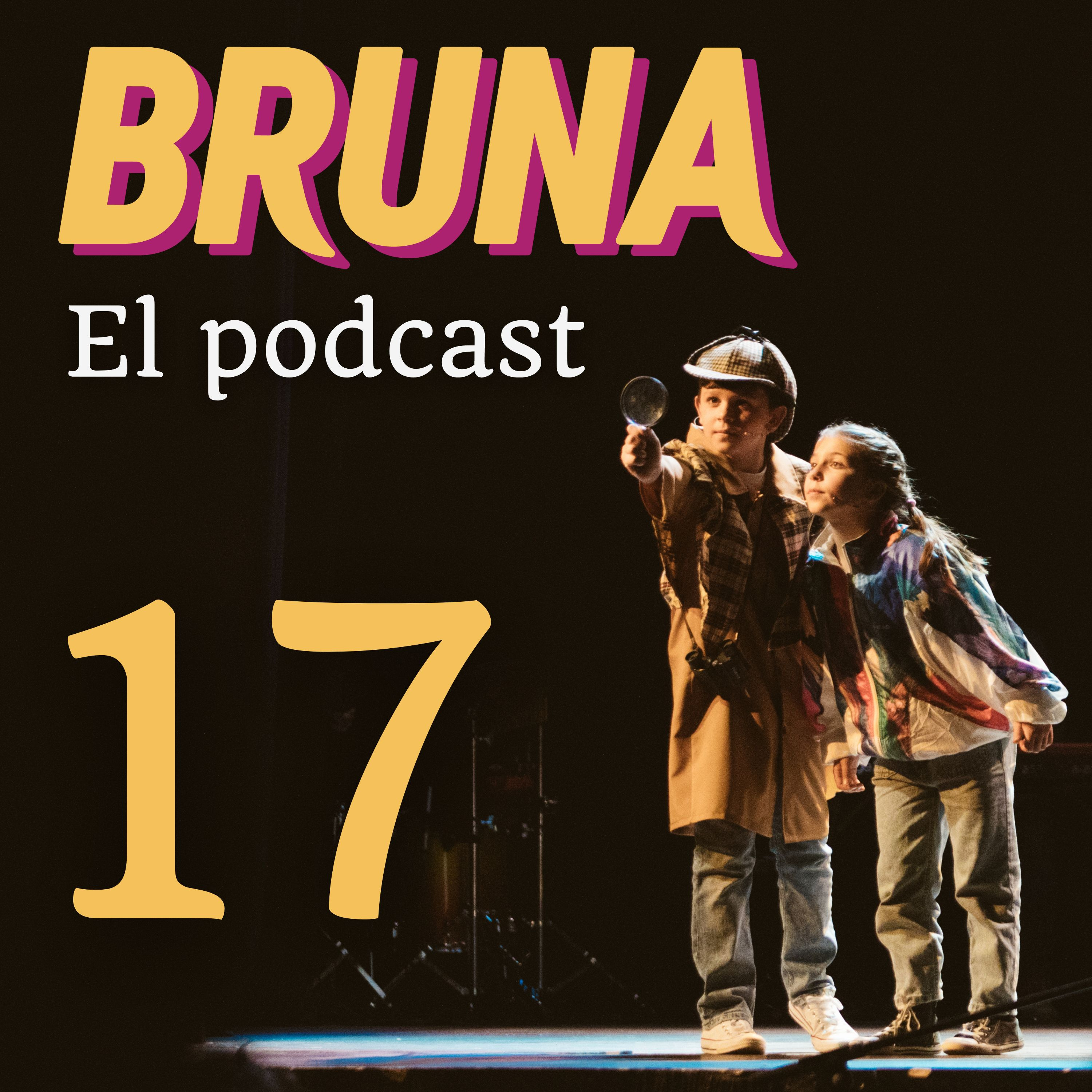 Bruna, el musical - En Podcast