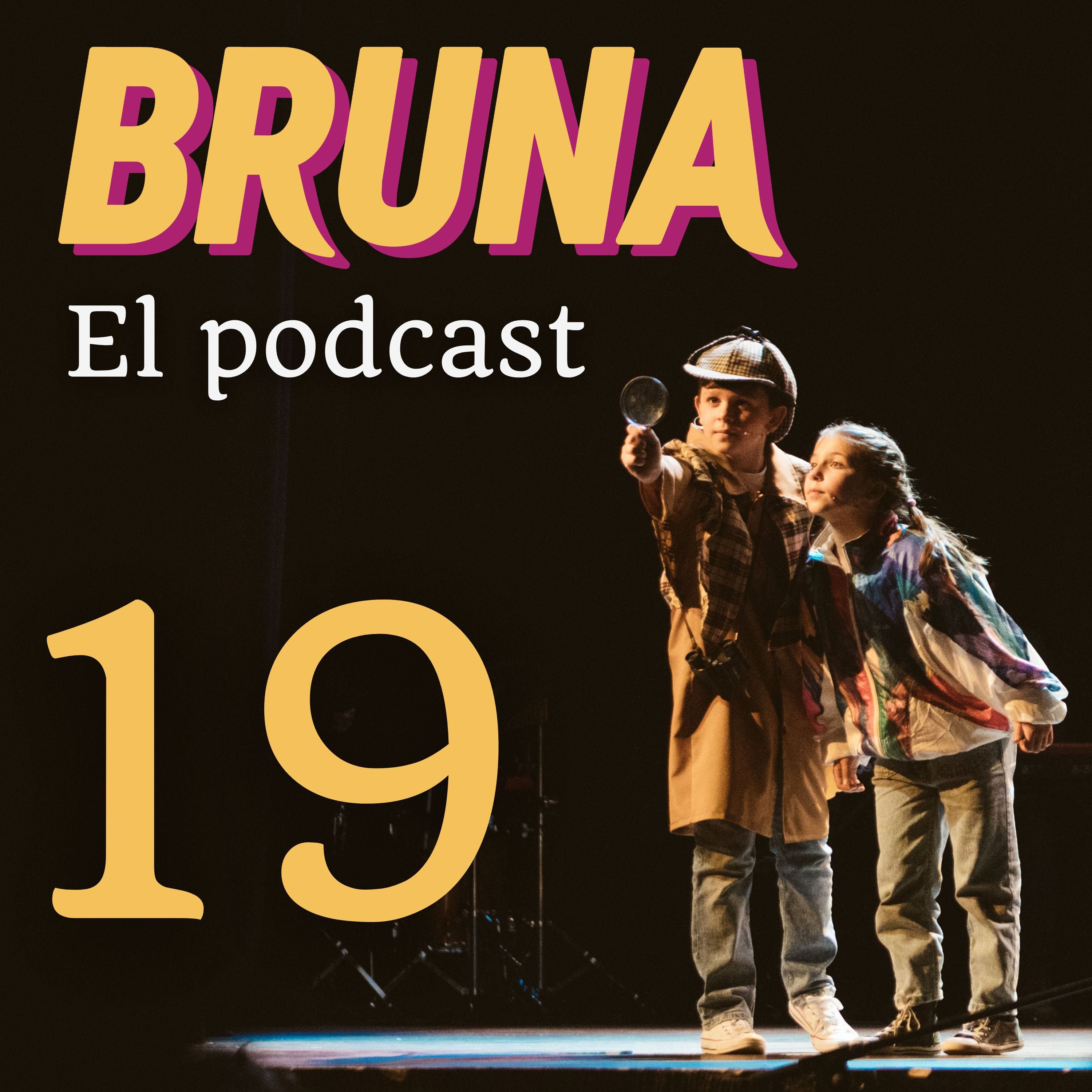 Bruna, el musical - En Podcast