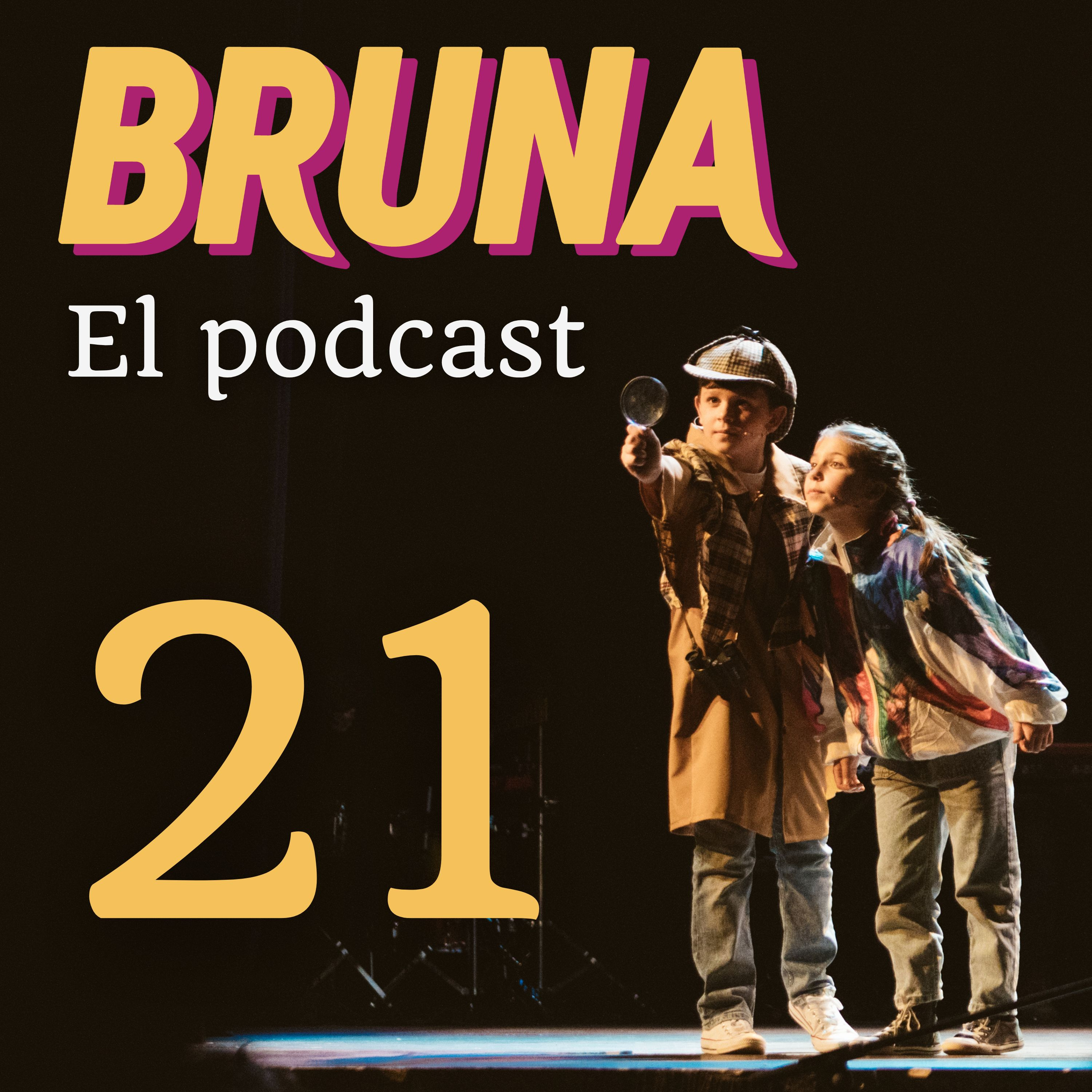 Bruna, el musical - En Podcast