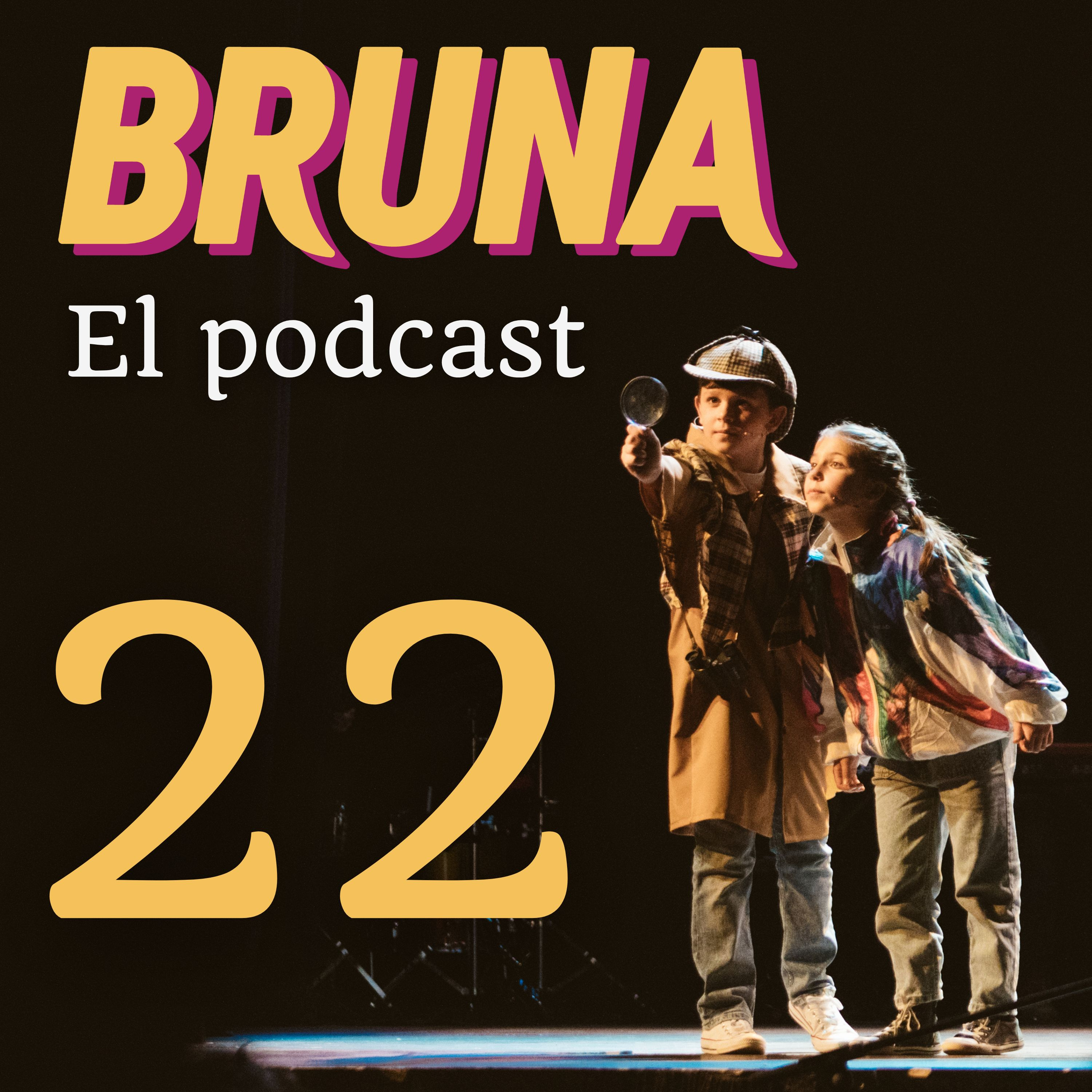 Bruna, el musical - En Podcast