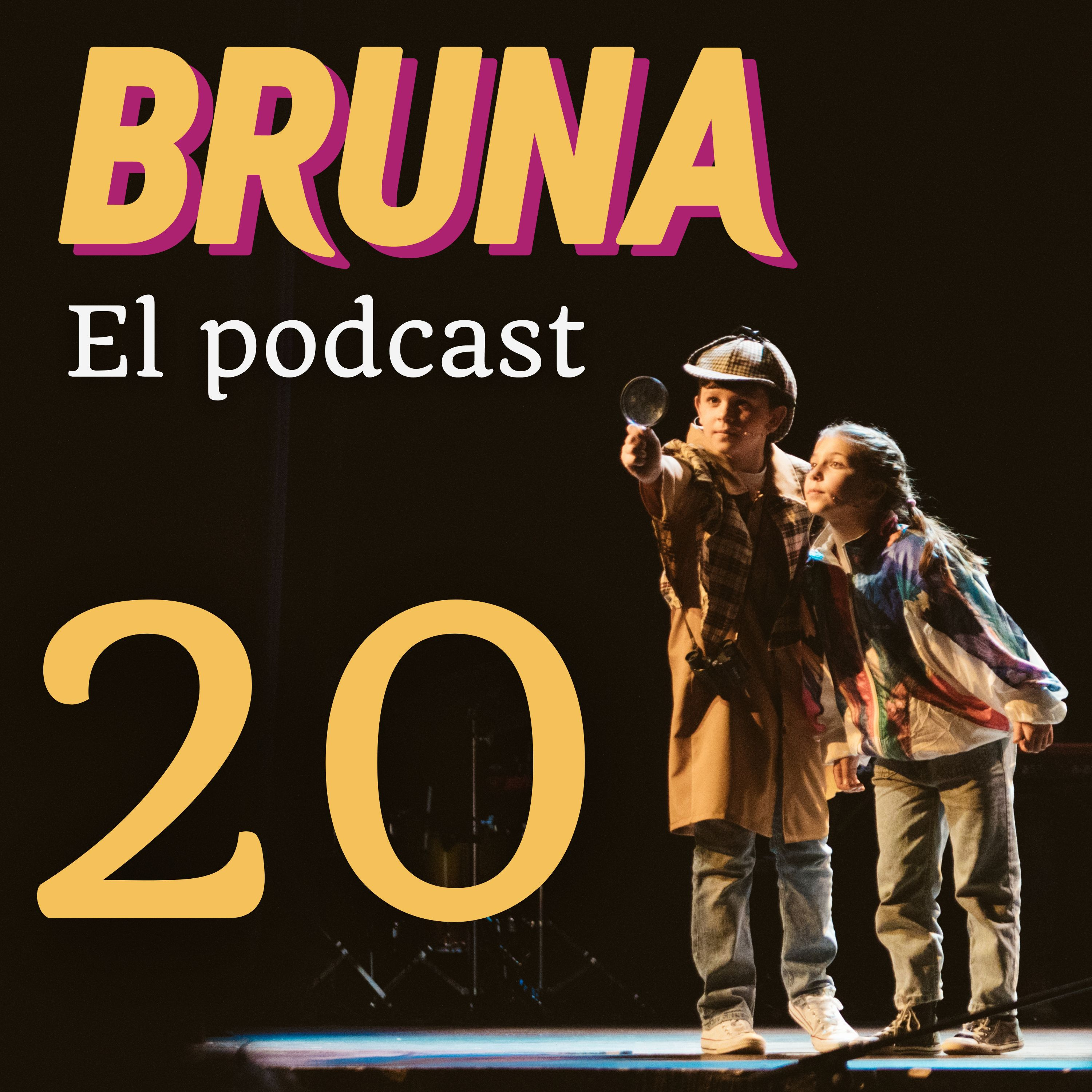Bruna, el musical - En Podcast