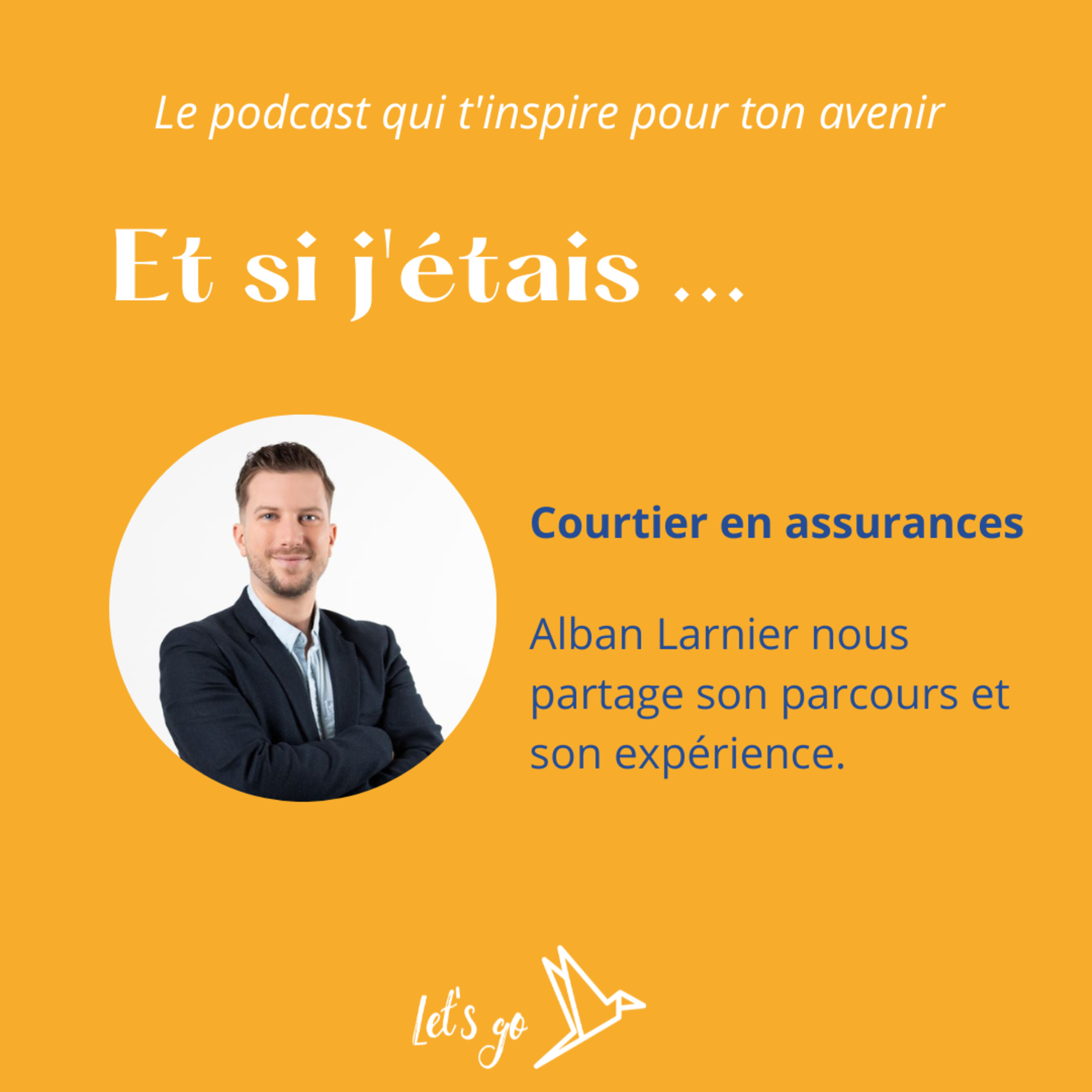 Et si j'étais Courtier en assurances episode artwork