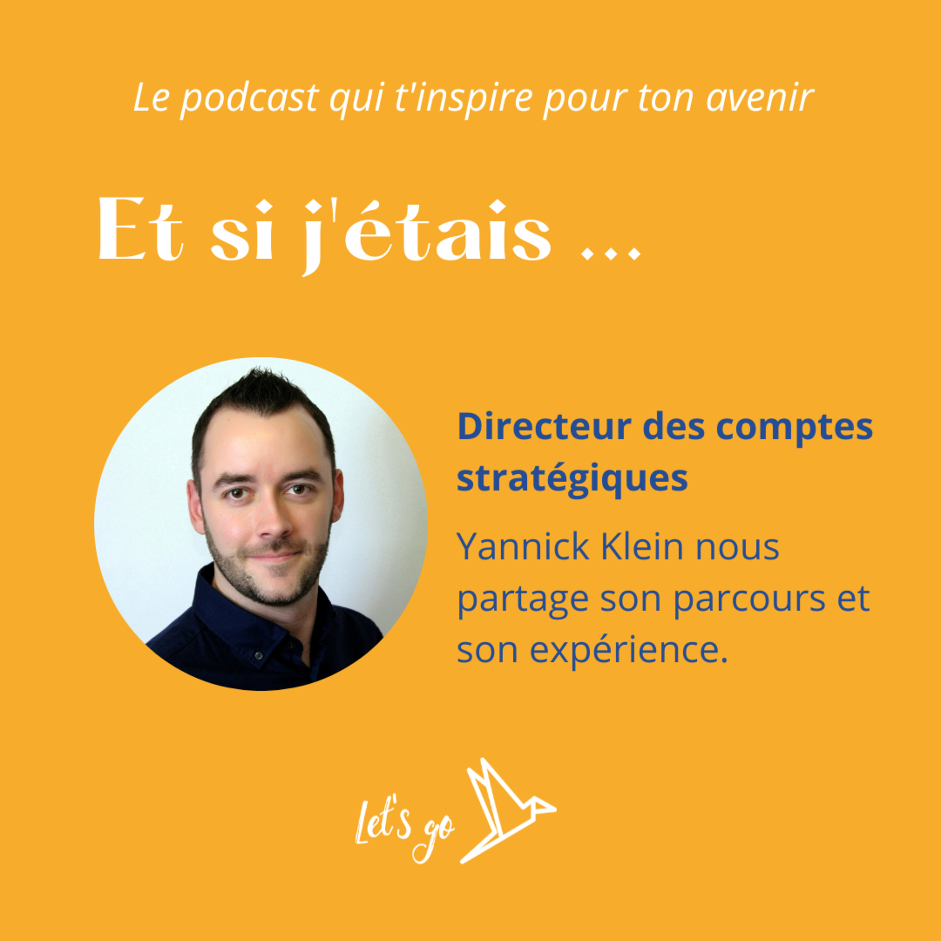 Et si j'étais Directeur des comptes stratégiques