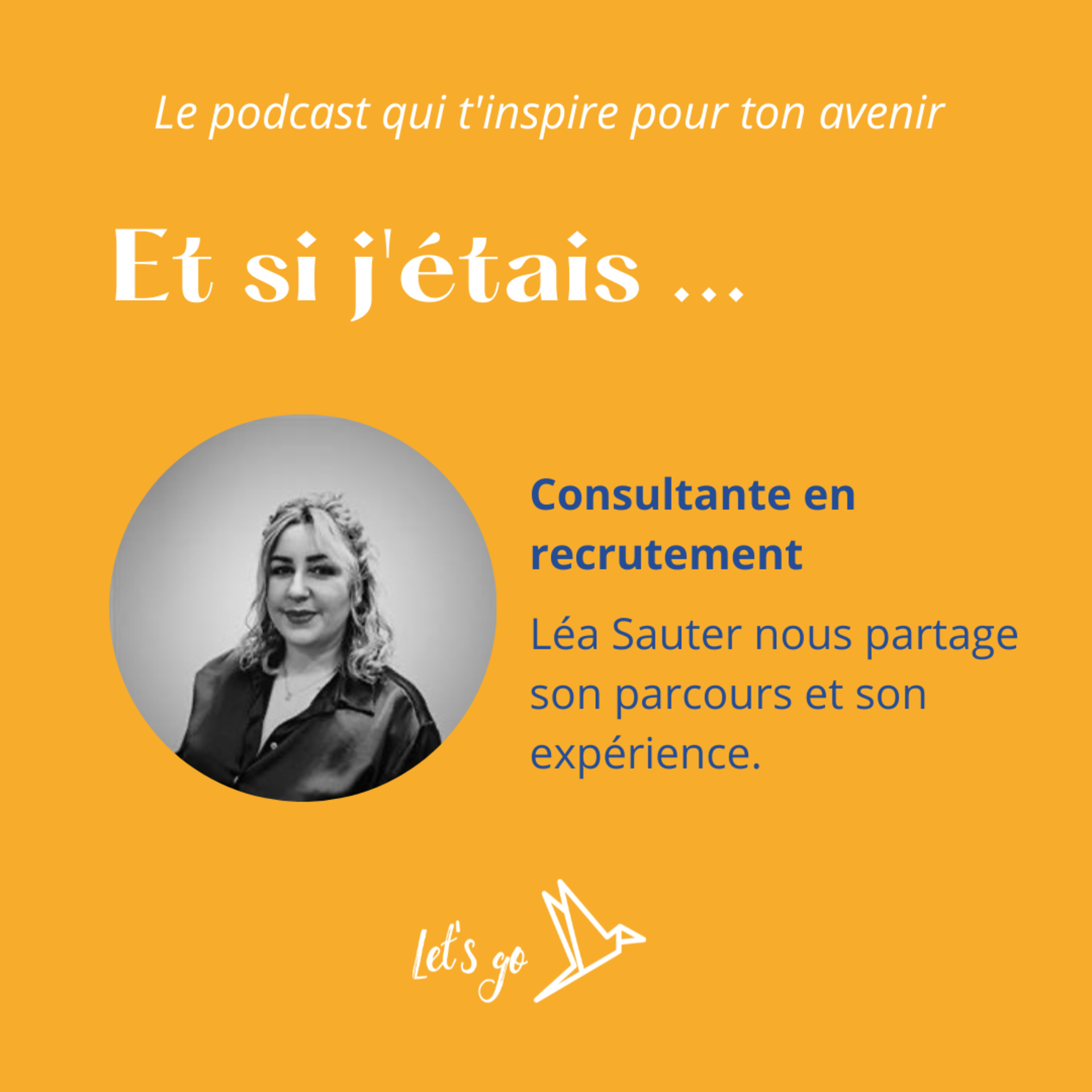 S2-Ep10 - Et si j'étais consultante en recrutement episode artwork