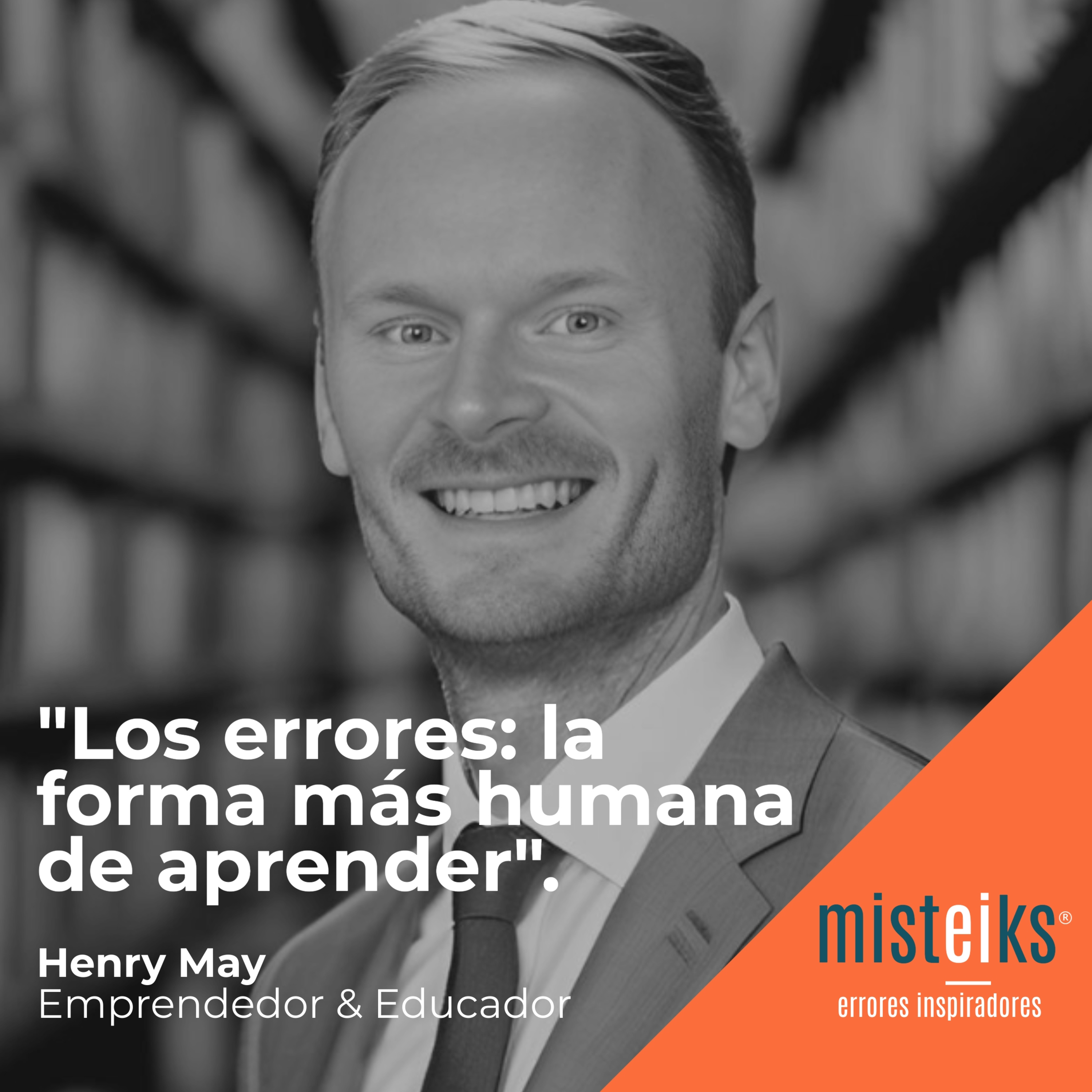 Misteiks | Errores Inspiradores