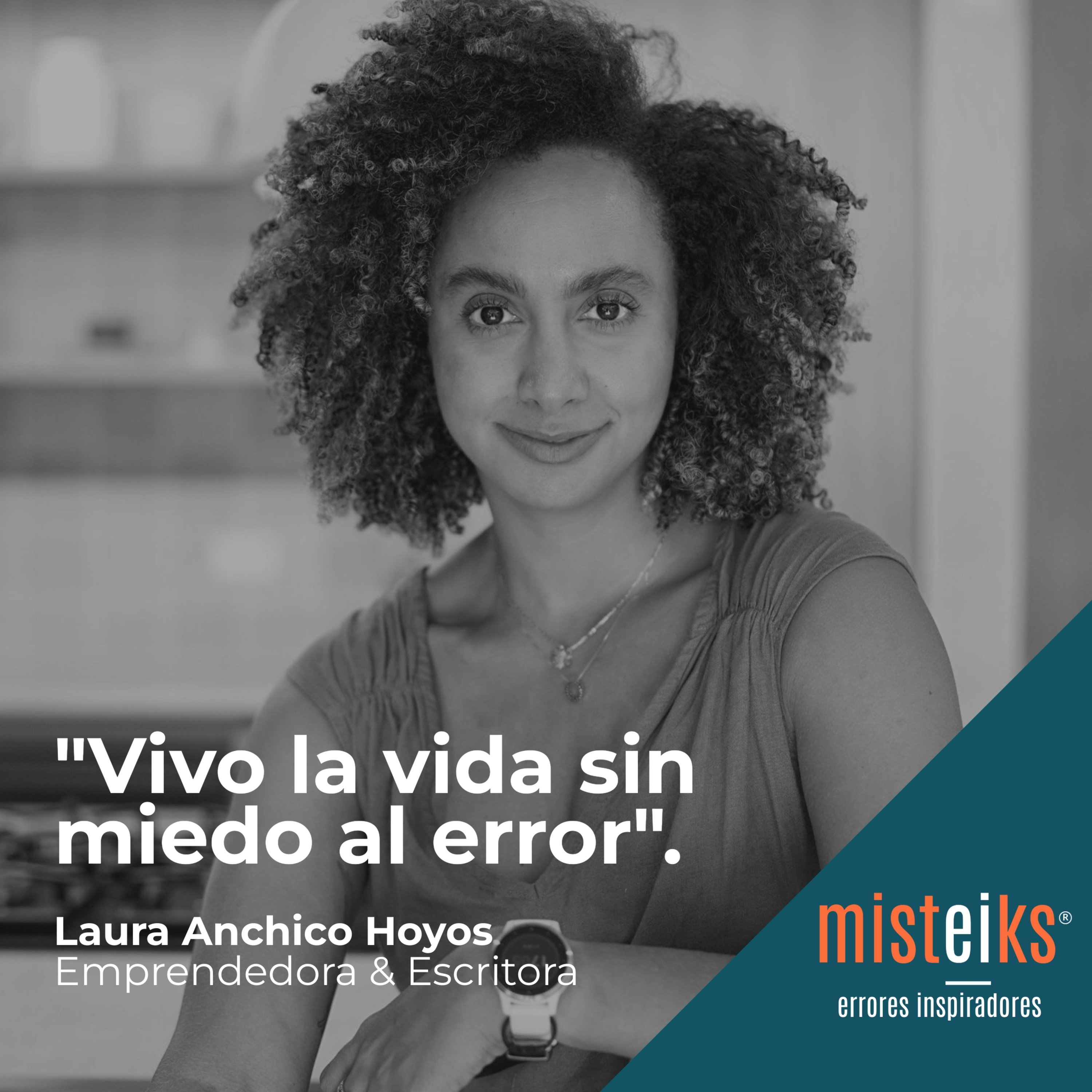 Misteiks | Errores Inspiradores