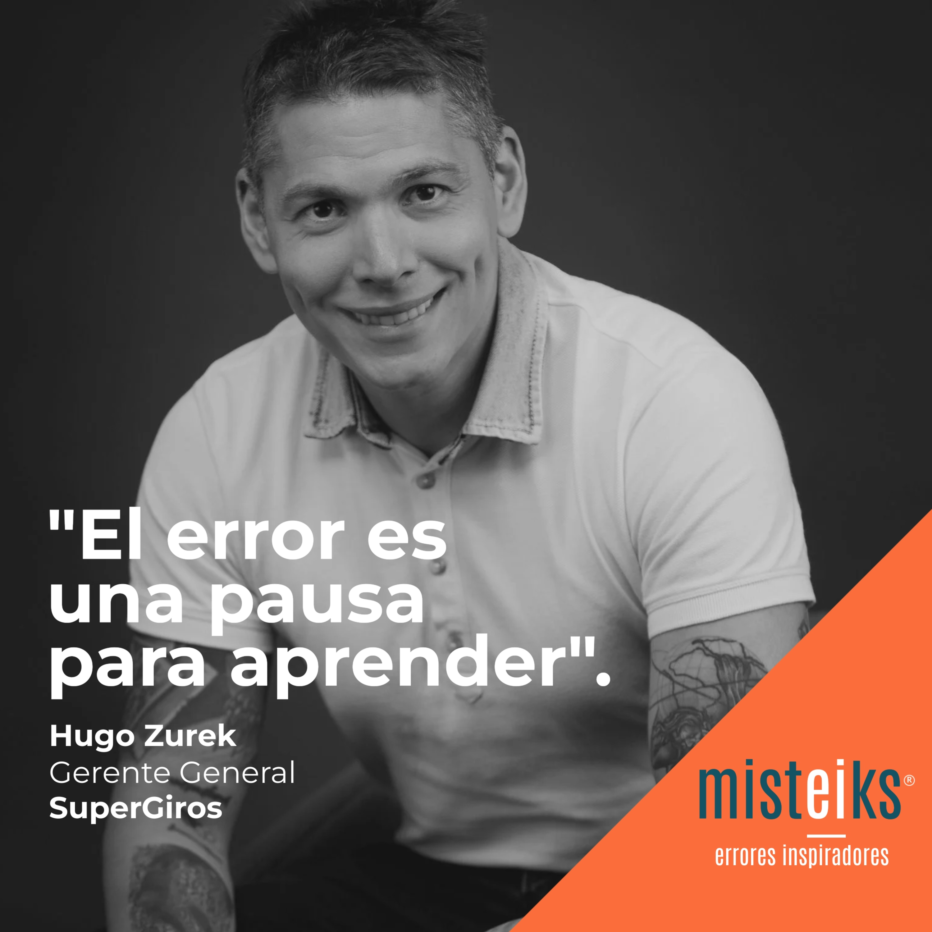 E63+T2 | “El error es una pausa para aprender” | Hugo Zurek episode artwork