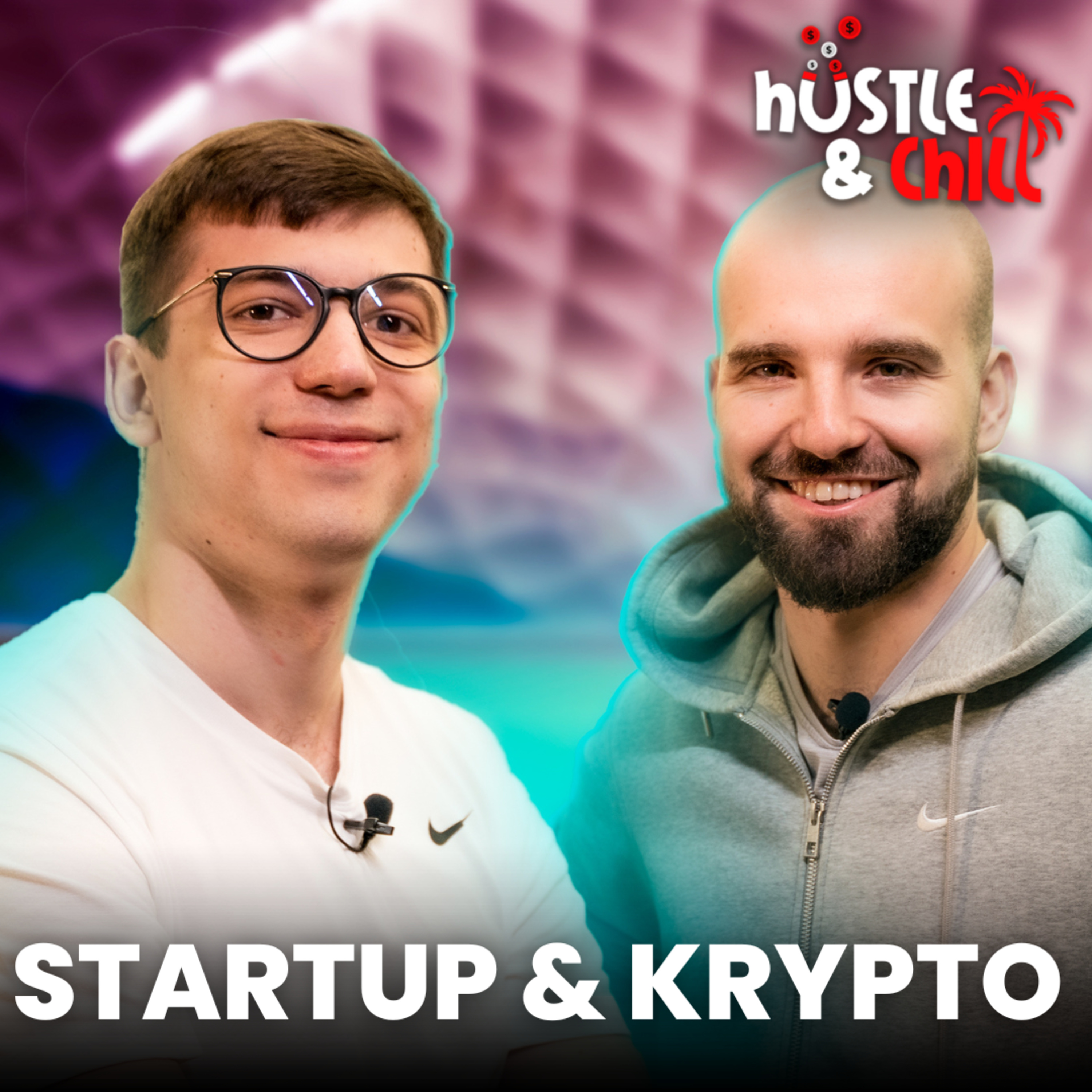 Hustle & Chill
