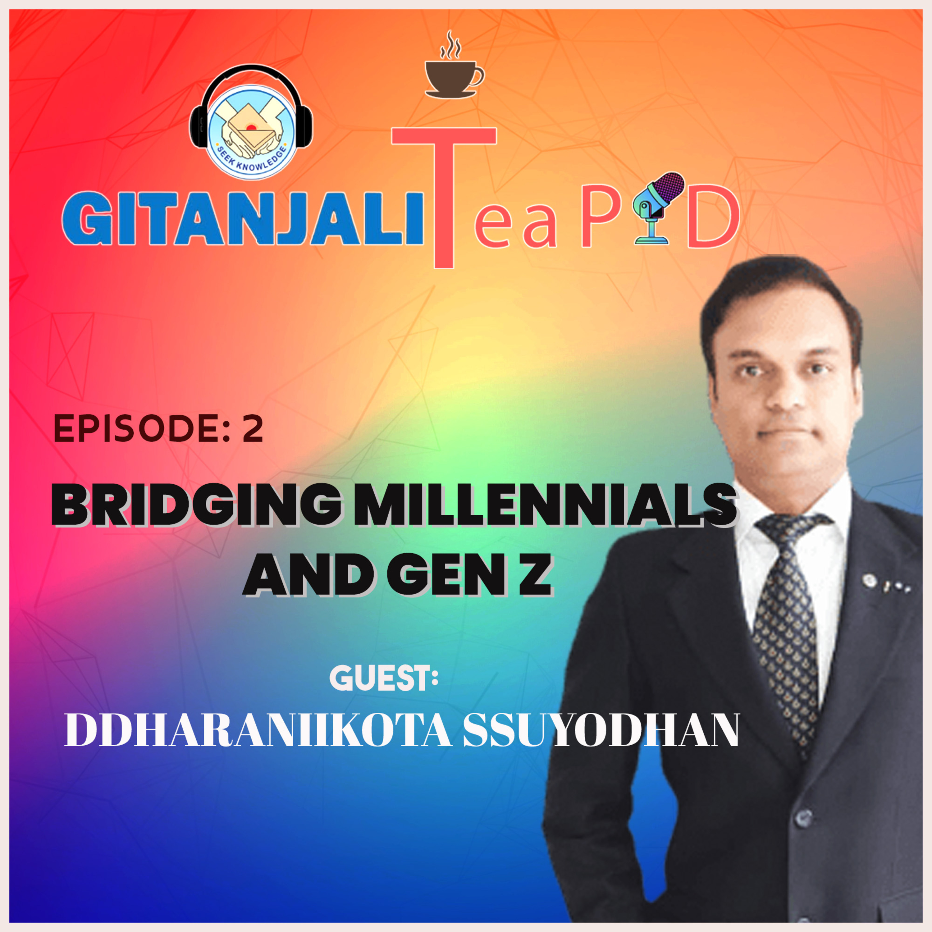 Episode: 2 - Bridging Millennials and Gen Z episode artwork