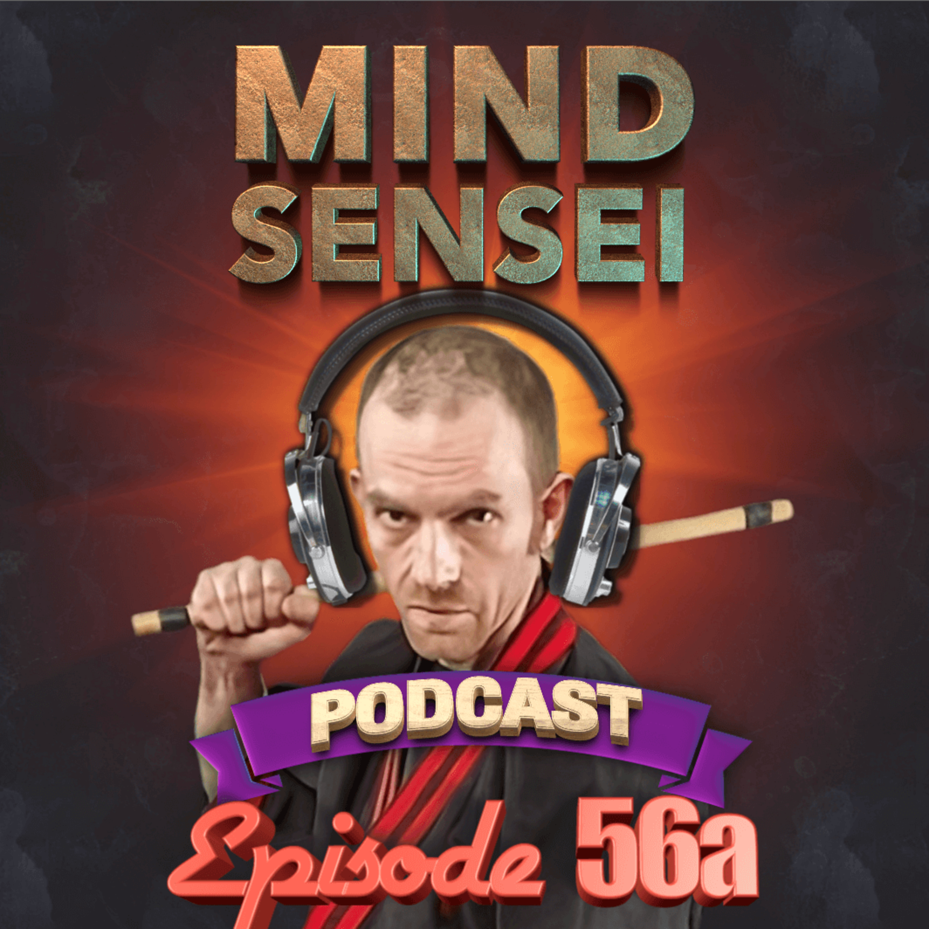 Episode 56a -7th Deg Jason Arnold, American Kenpo, Ontario, Canada (Part 1 of 2) episode artwork