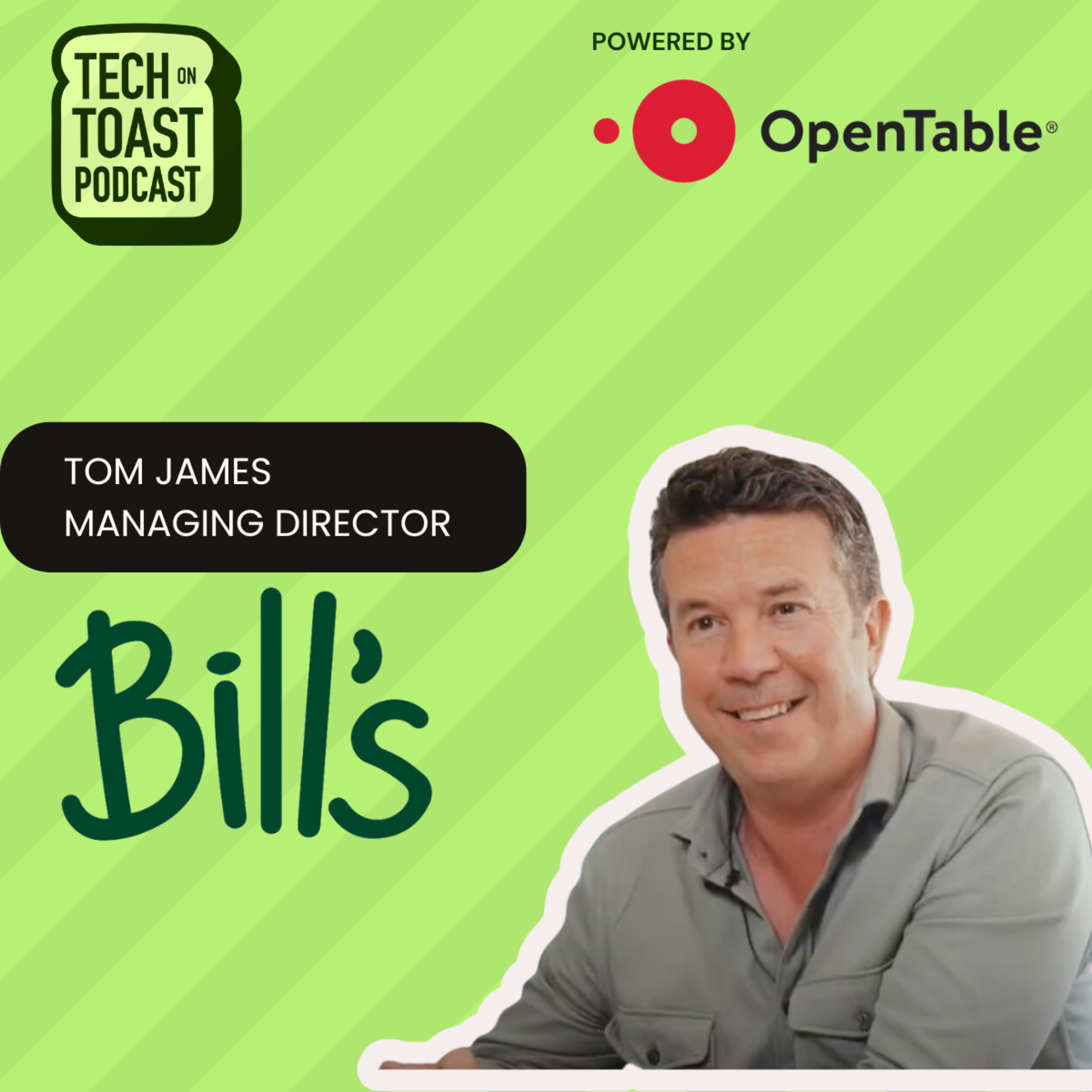 How to give your customers choice through tech with Tom James, Managing Director at Bills — Tech on Toast, The Hospitality Tech Podcast cover