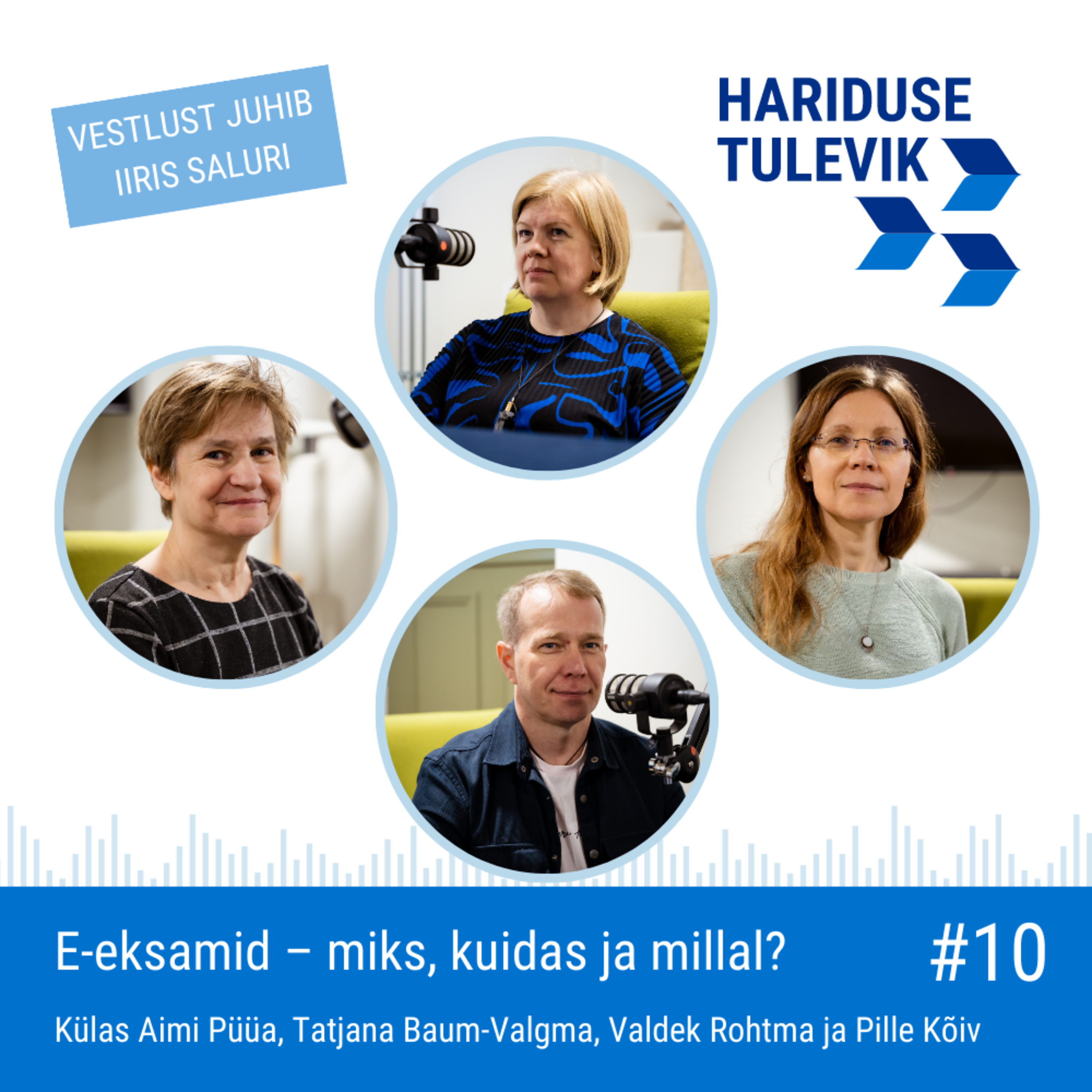 E-eksamid - miks, kuidas ja millal?