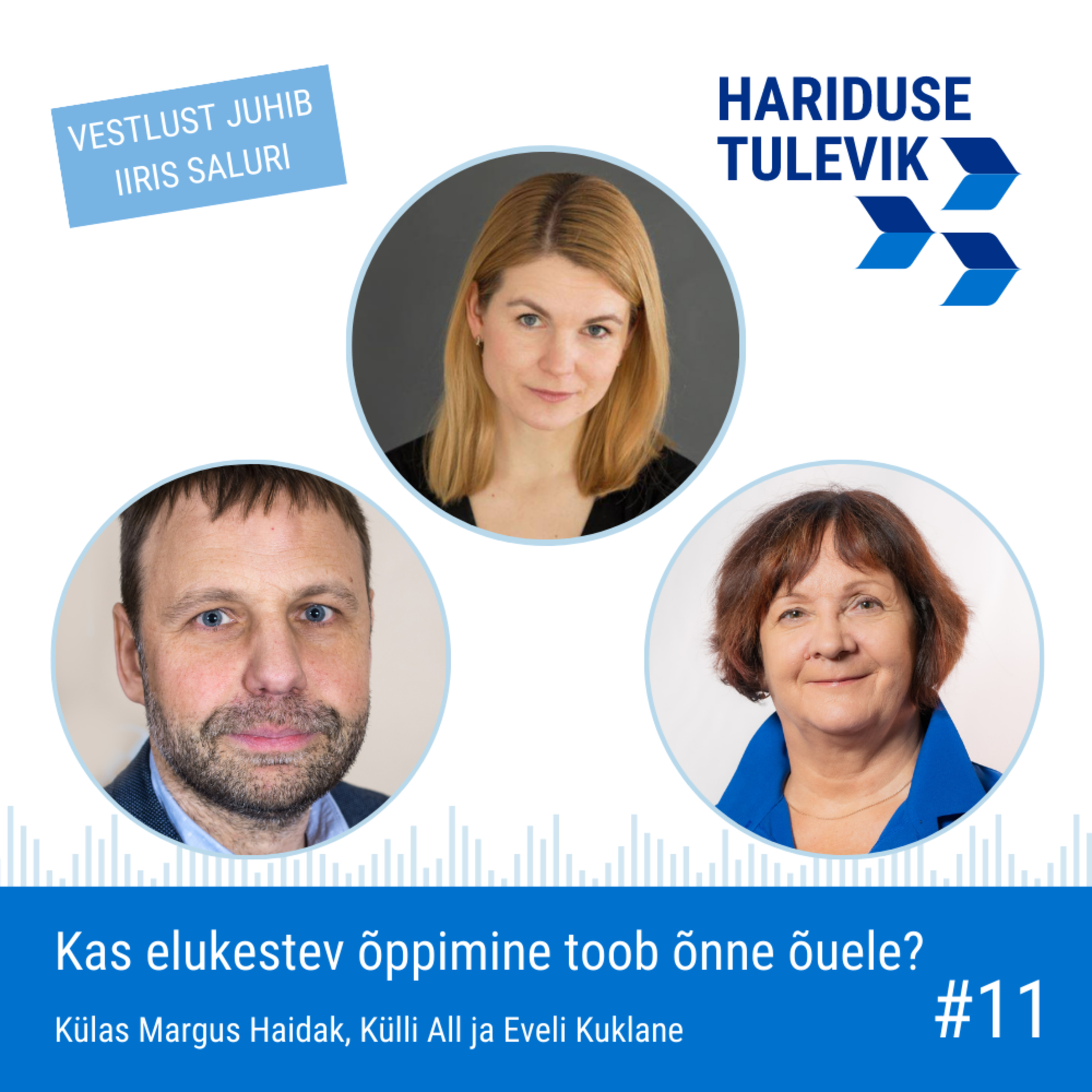 Kas elukestev õppimine toob õnne õuele?