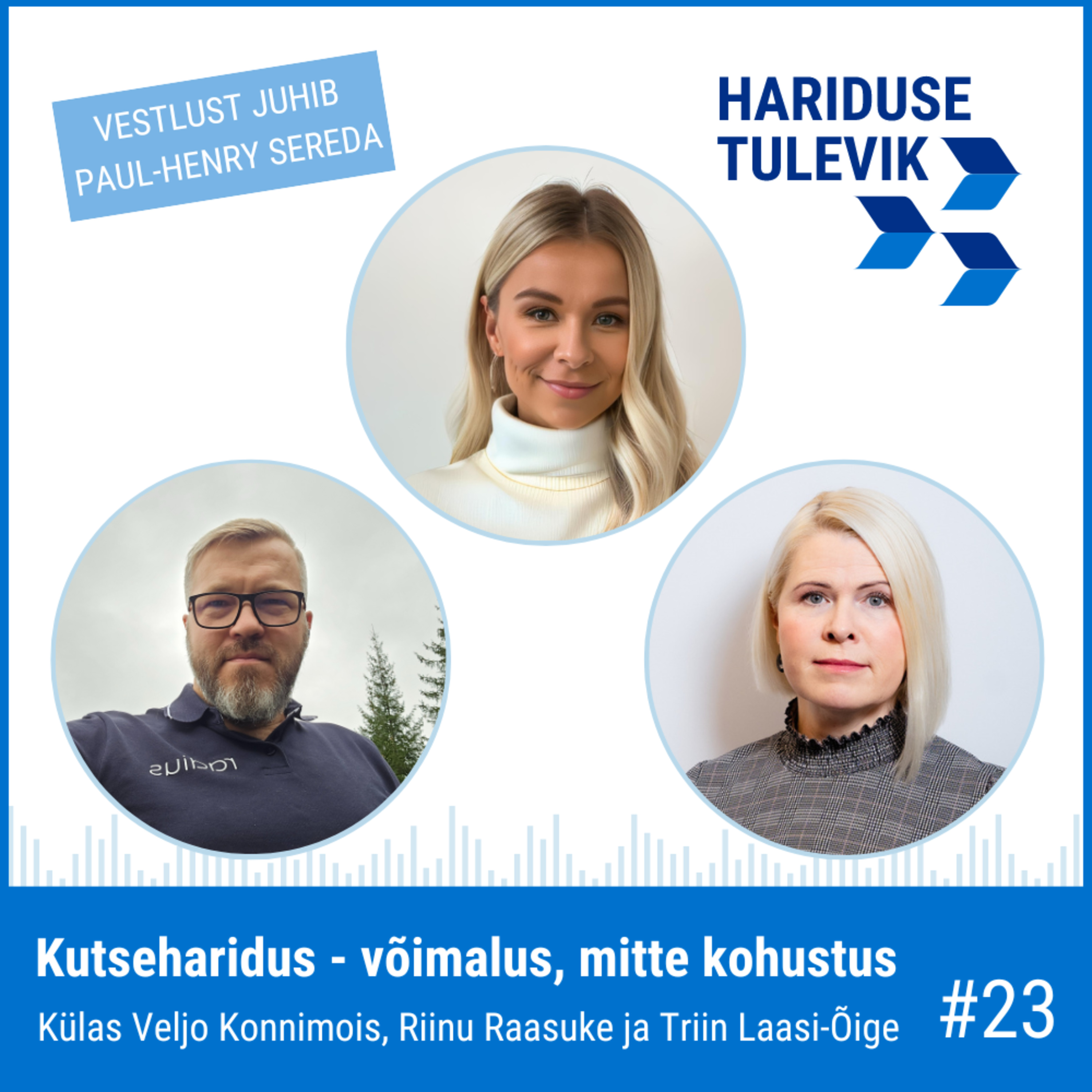 Kutseharidus - võimalus, mitte kohustus