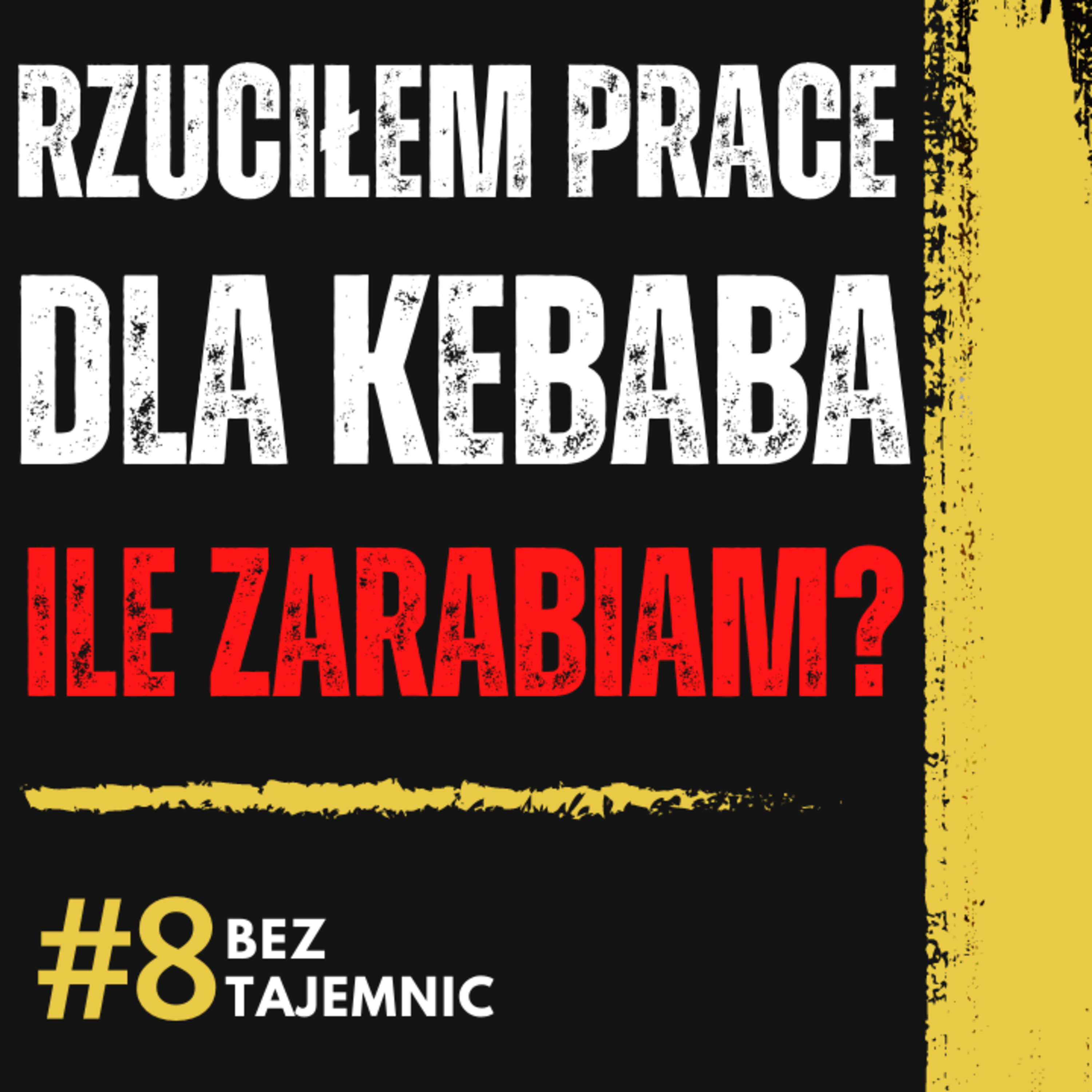 "OTWORZYŁEM KEBAB I DOBRZE ZARABIAM" - KUCHARZ SZCZERZE DLACZEGO RZUCIŁ PRACĘ W RESTAURACJI episode artwork