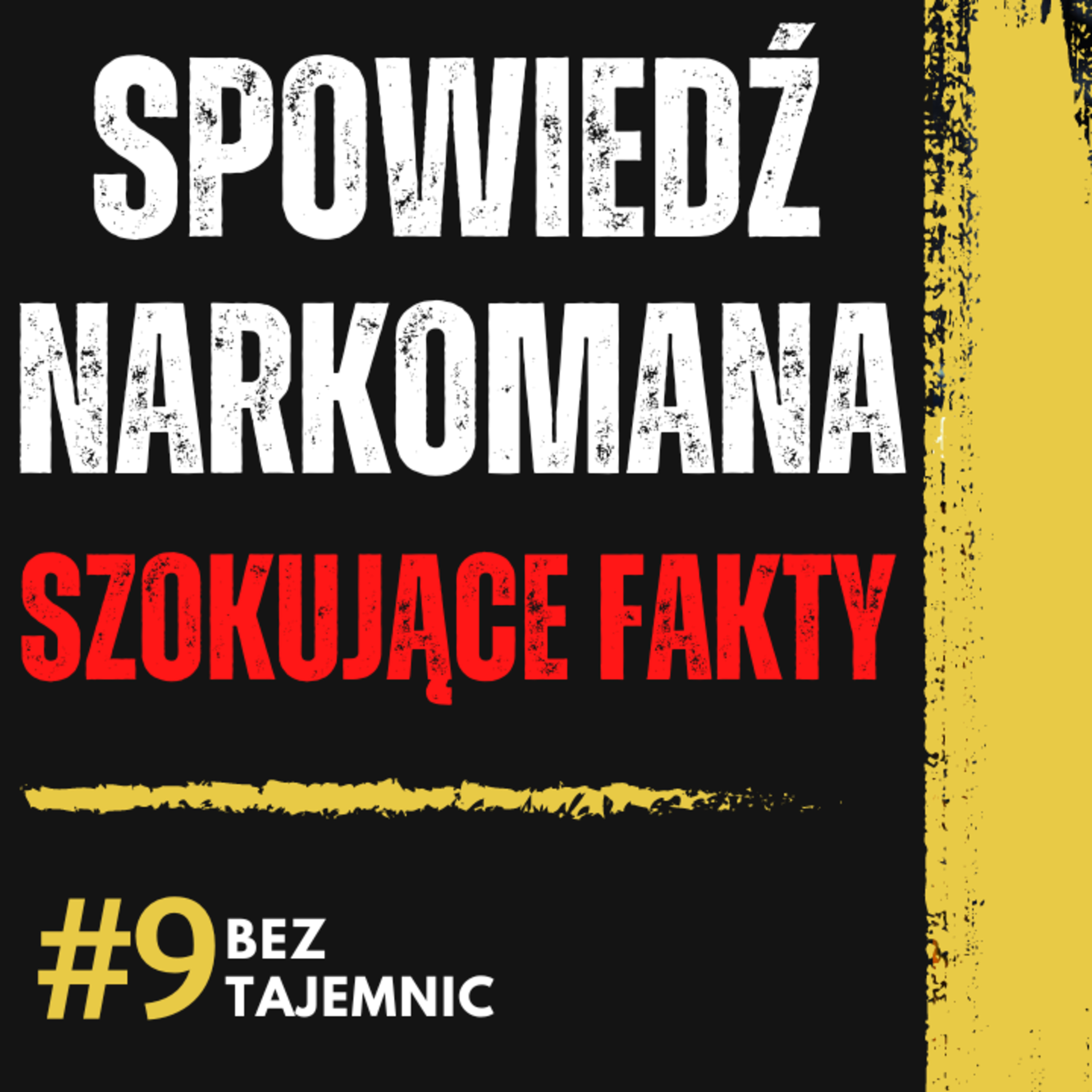 "BRAŁEM WSZYSTKO CO SIĘ DAŁO, BYŁEM NA DNIE" - SZOKUJĄCE WYZNANIA NARKOMANA episode artwork
