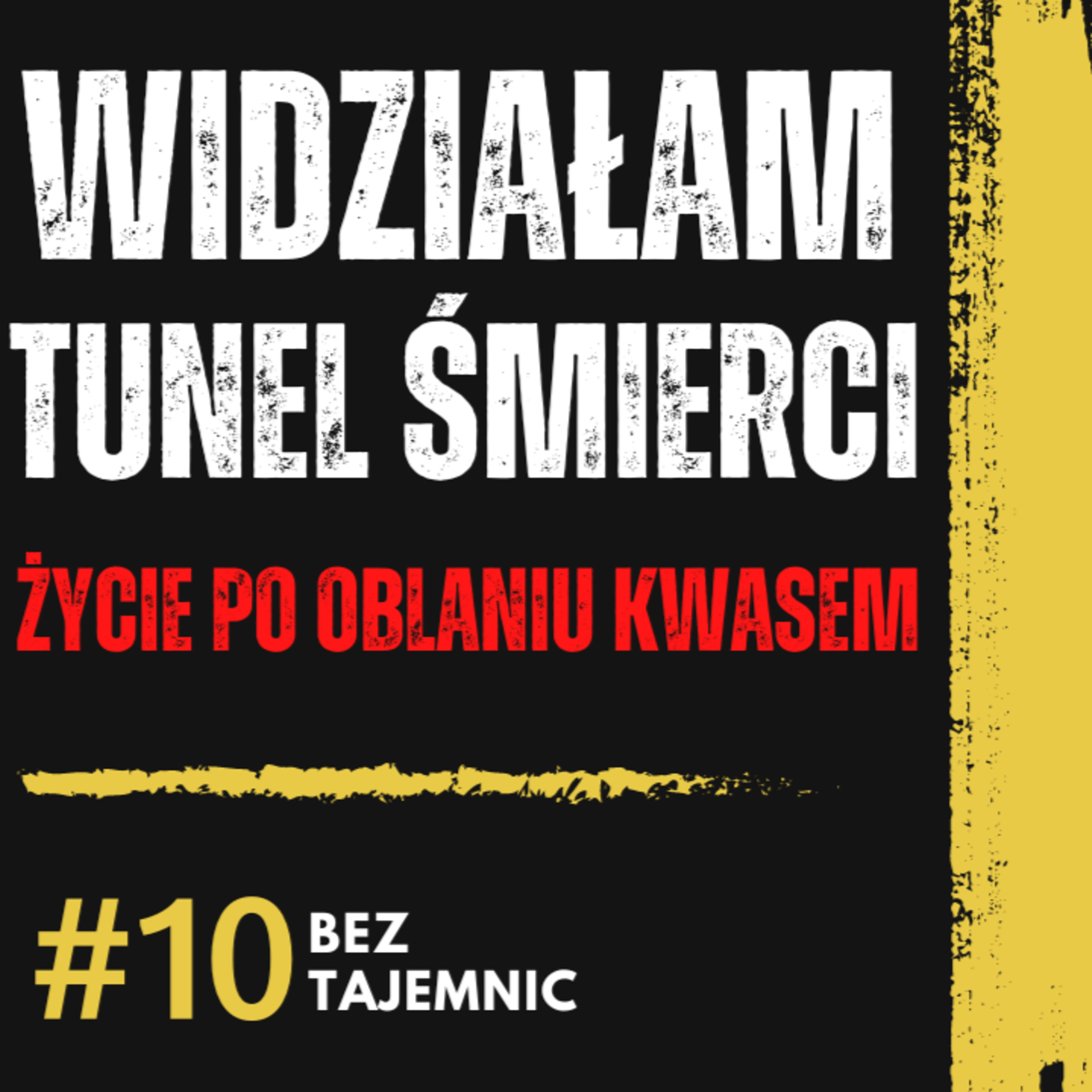 "WIDZIAŁAM TUNEL ŚMIERCI PO OBLANIU KWASEM" - HISTORIA KAROLINY PO OPARZENIACH KWASAMI episode artwork