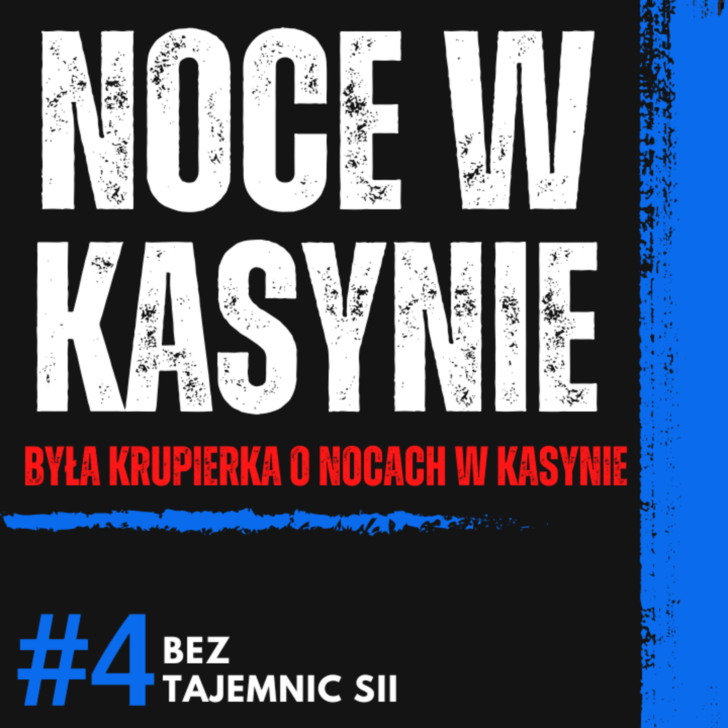 ”NOCE W KASYNIE SĄ NIEBEZPIECZNE, MOŻNA PRZEGRAĆ WSZYSTKO" BYŁA KRUPIERKA O TAJEMNICACH KASYNA episode artwork