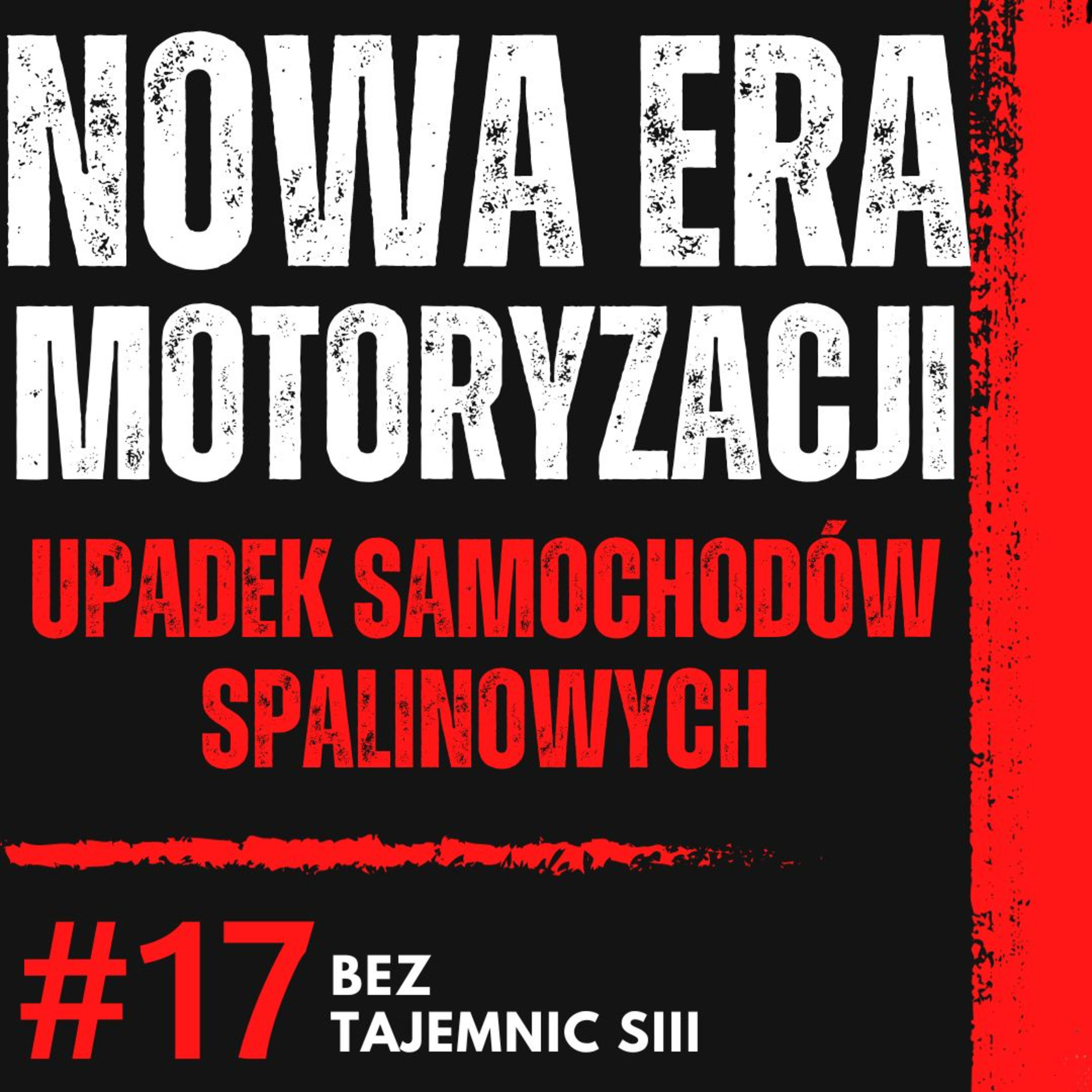 "ELEKTRYKI PRZEJMĄ KONTROLĘ NAD RYNKIEM MOTORYZACYJNYM - NIE BĘDZIE INNYCH AUT" DO CZEGO ZMIERZAMY? episode artwork