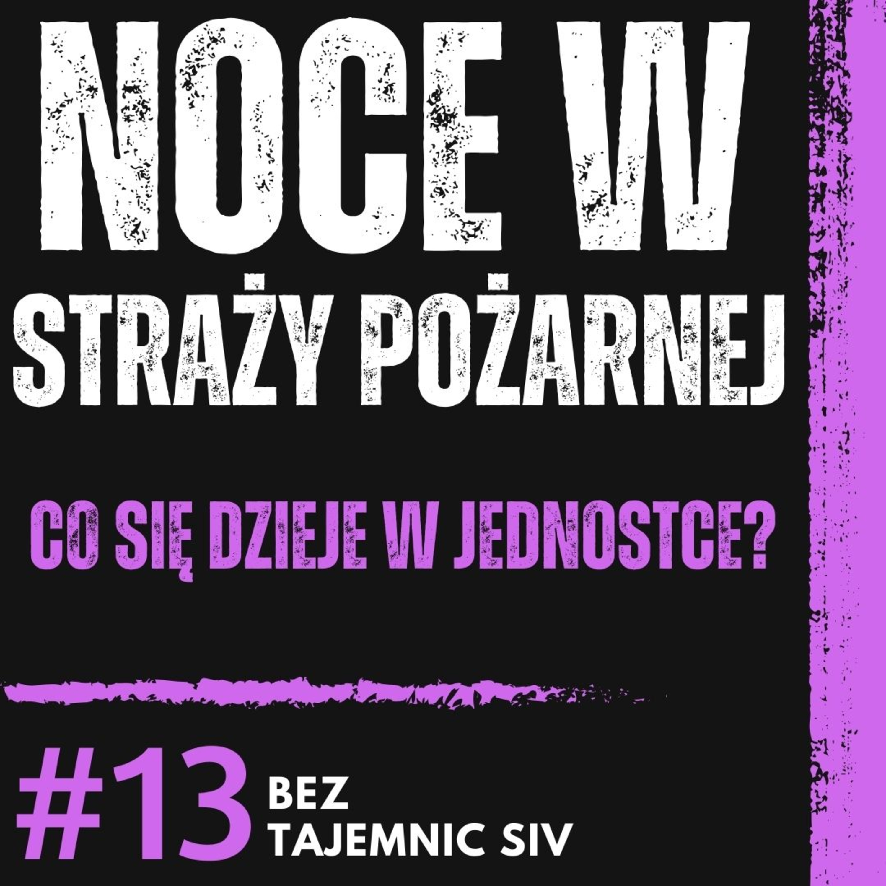 "WYJAZDY DO WYPADKÓW SĄ NAJGORSZE - TRZEBA TO PRZEMÓC" STRAŻAK O PRACY W JEDNOSTCE episode artwork