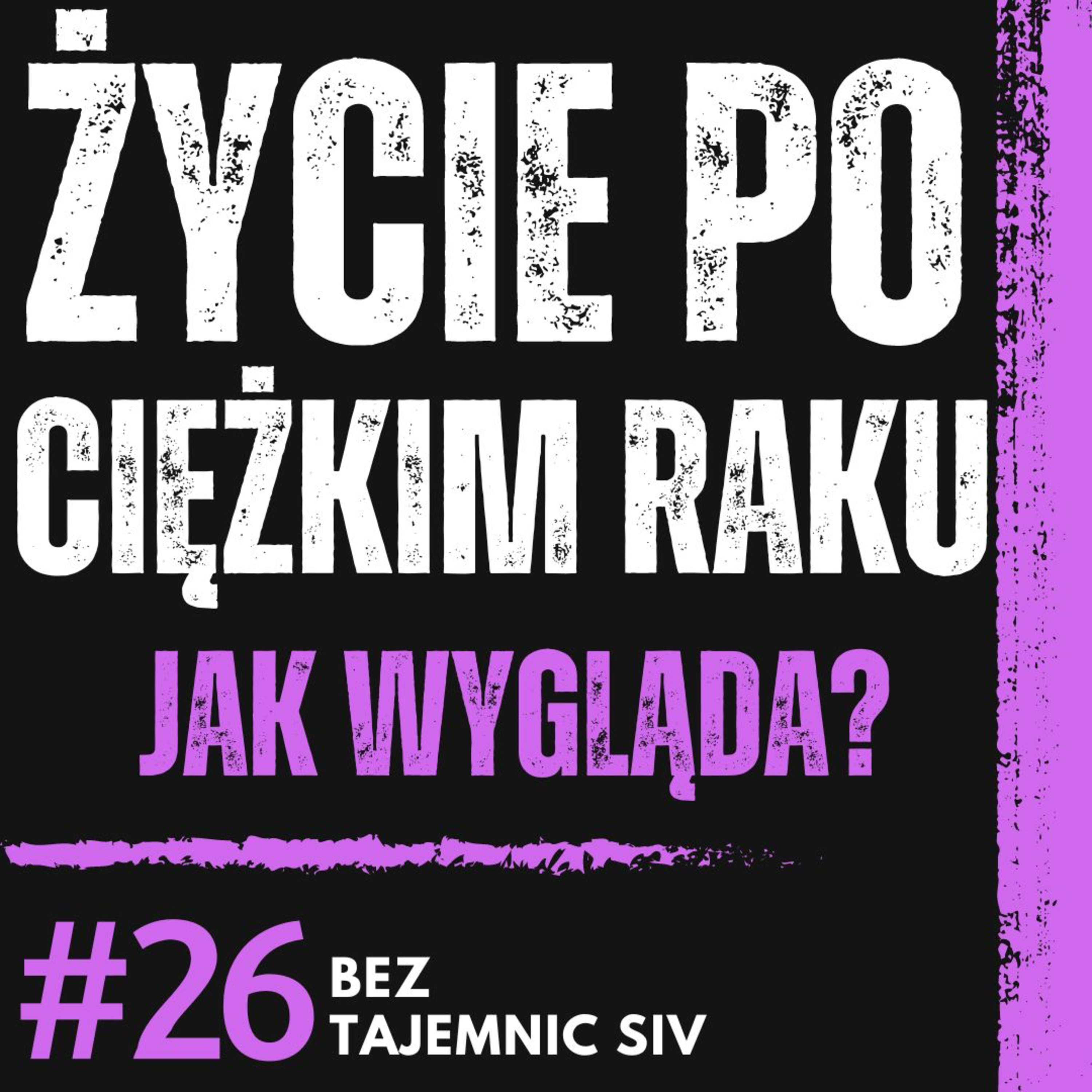 "CIĘŻKI RAK MOŻE DOPAŚĆ KAŻDEGO, MNIE DOPADŁ W MŁODYM WIEKU" JAK WYGLĄDA ŻYCIE Z RAKIEM?! episode artwork